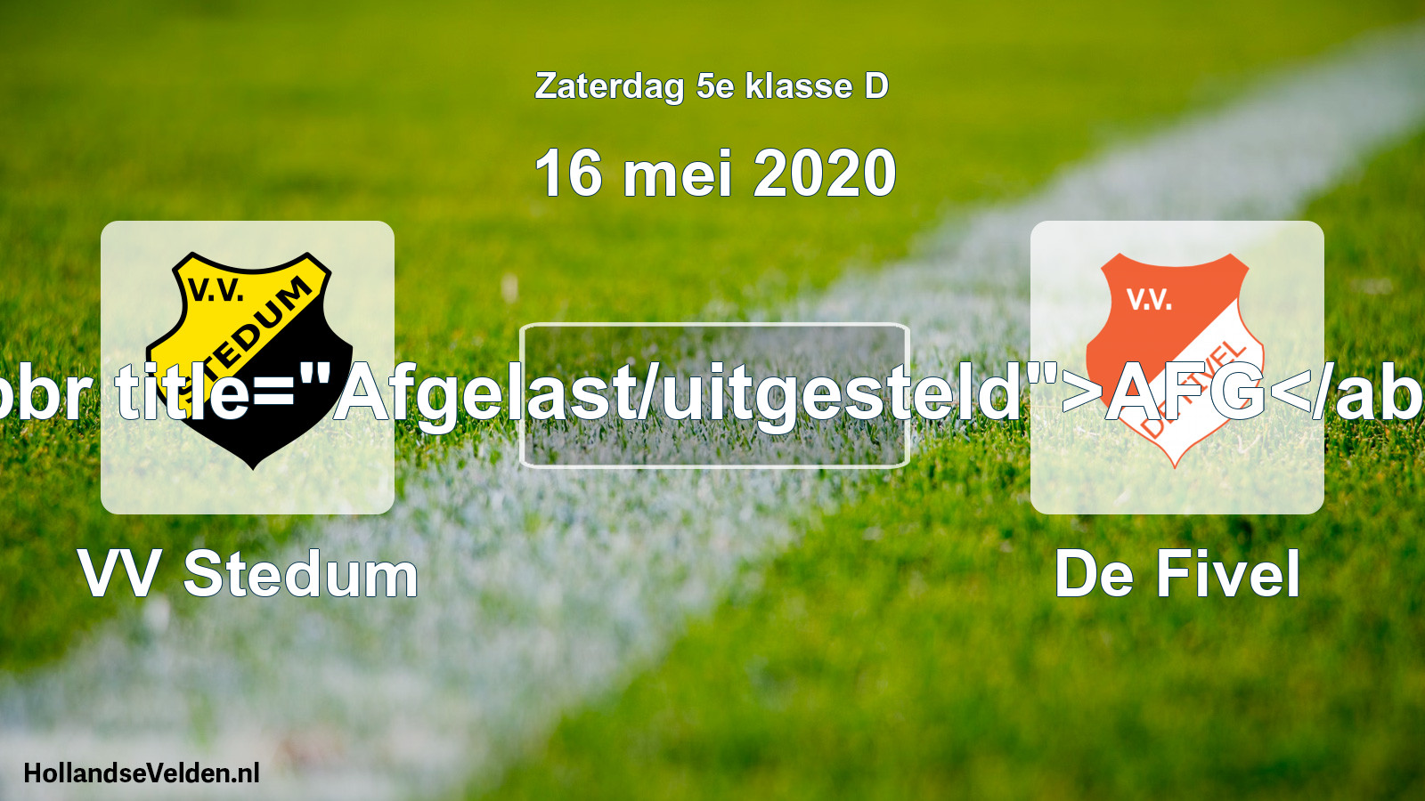Scheduled Match: VV Stedum - De Fivel (16 May 2020)