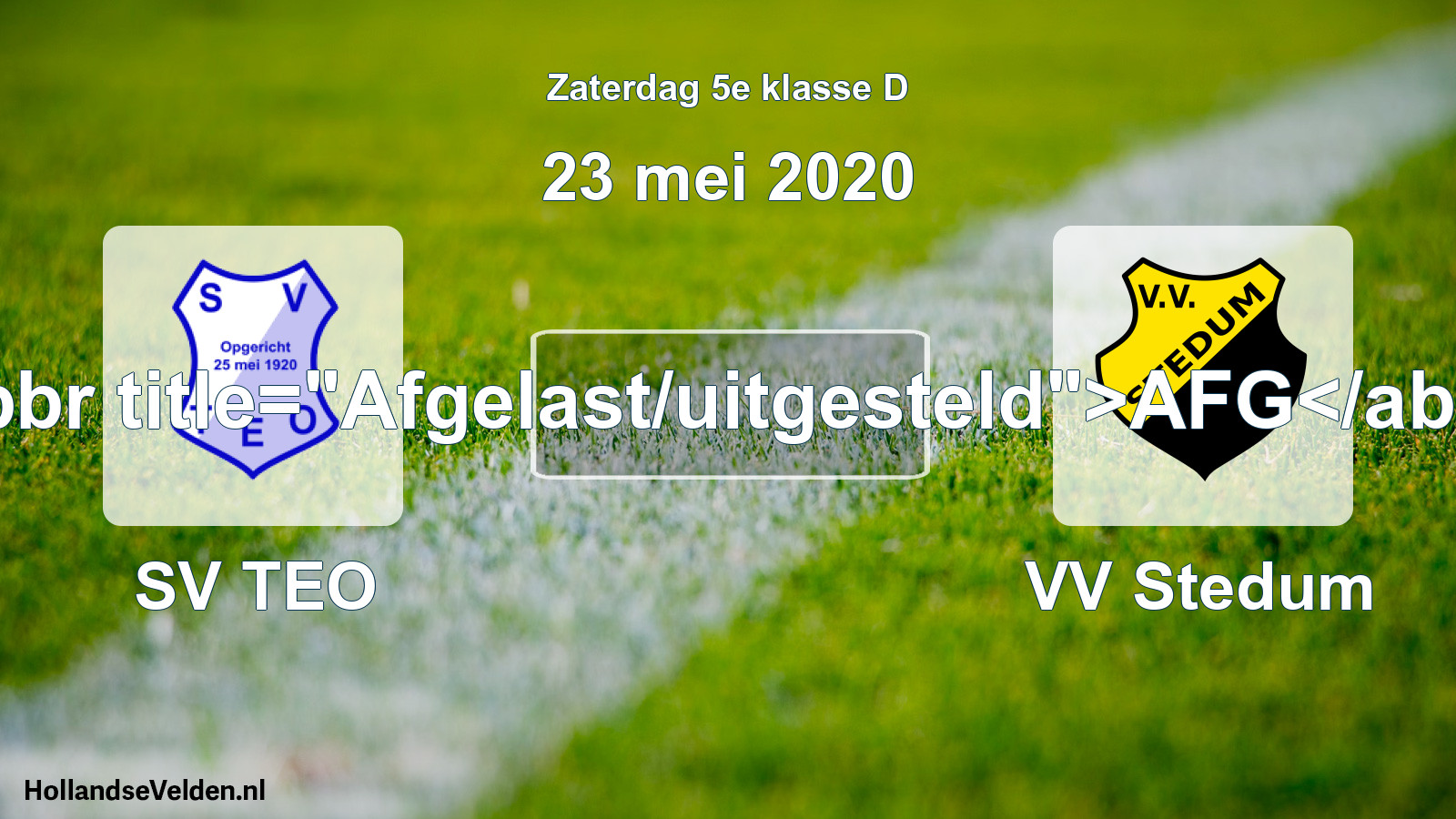 Scheduled Match: SV TEO - VV Stedum (23 May 2020)