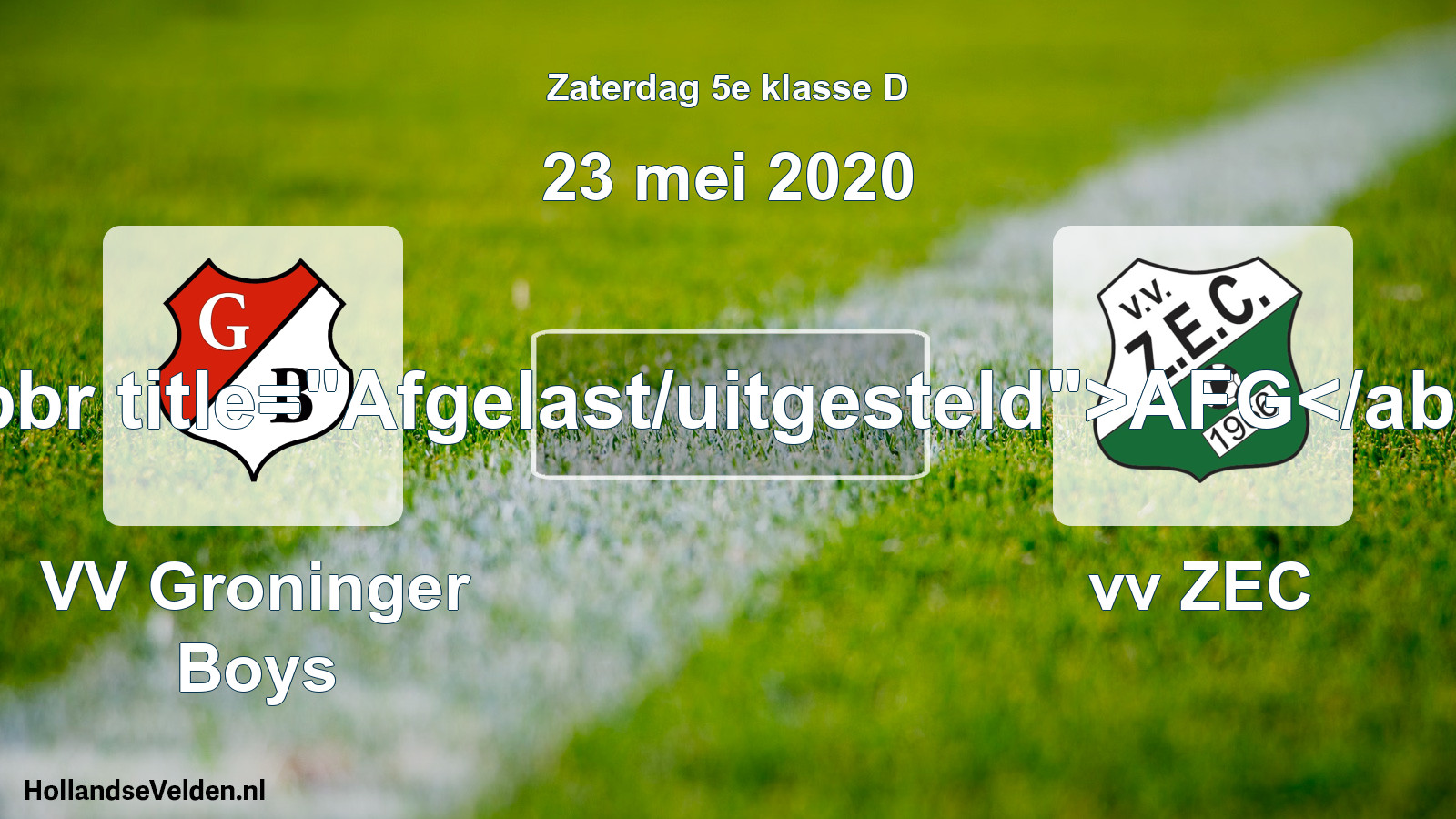 Scheduled Match: VV Groninger Boys - vv ZEC (23 May 2020)