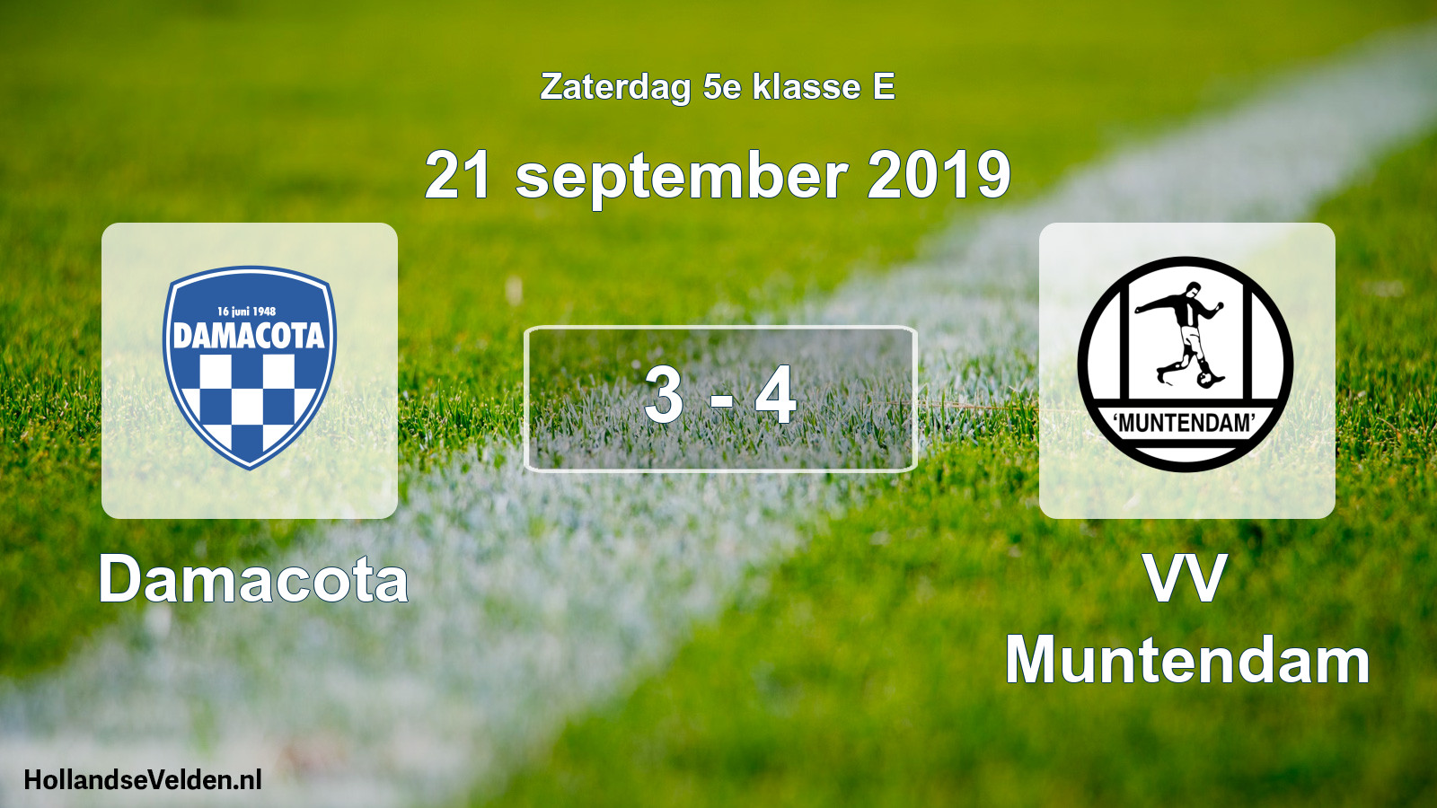 Total number of matches played: Damacota - VV Muntendam 3 - 4 (21 September 2019)
