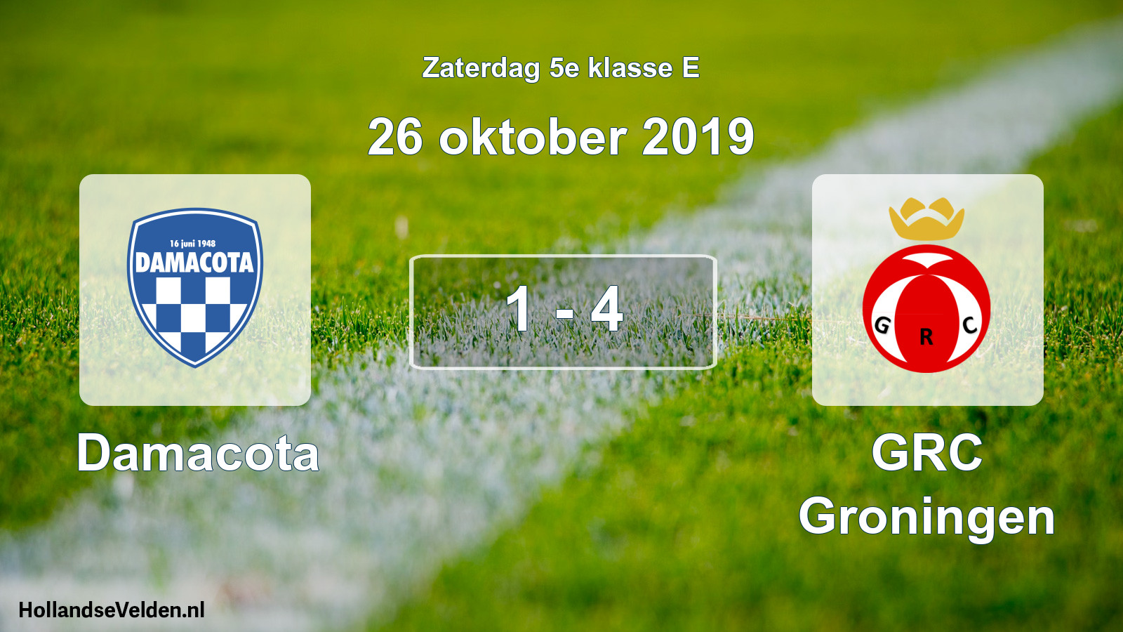 Total number of matches played: Damacota - GRC Groningen 1 - 4 (26 October 2019)