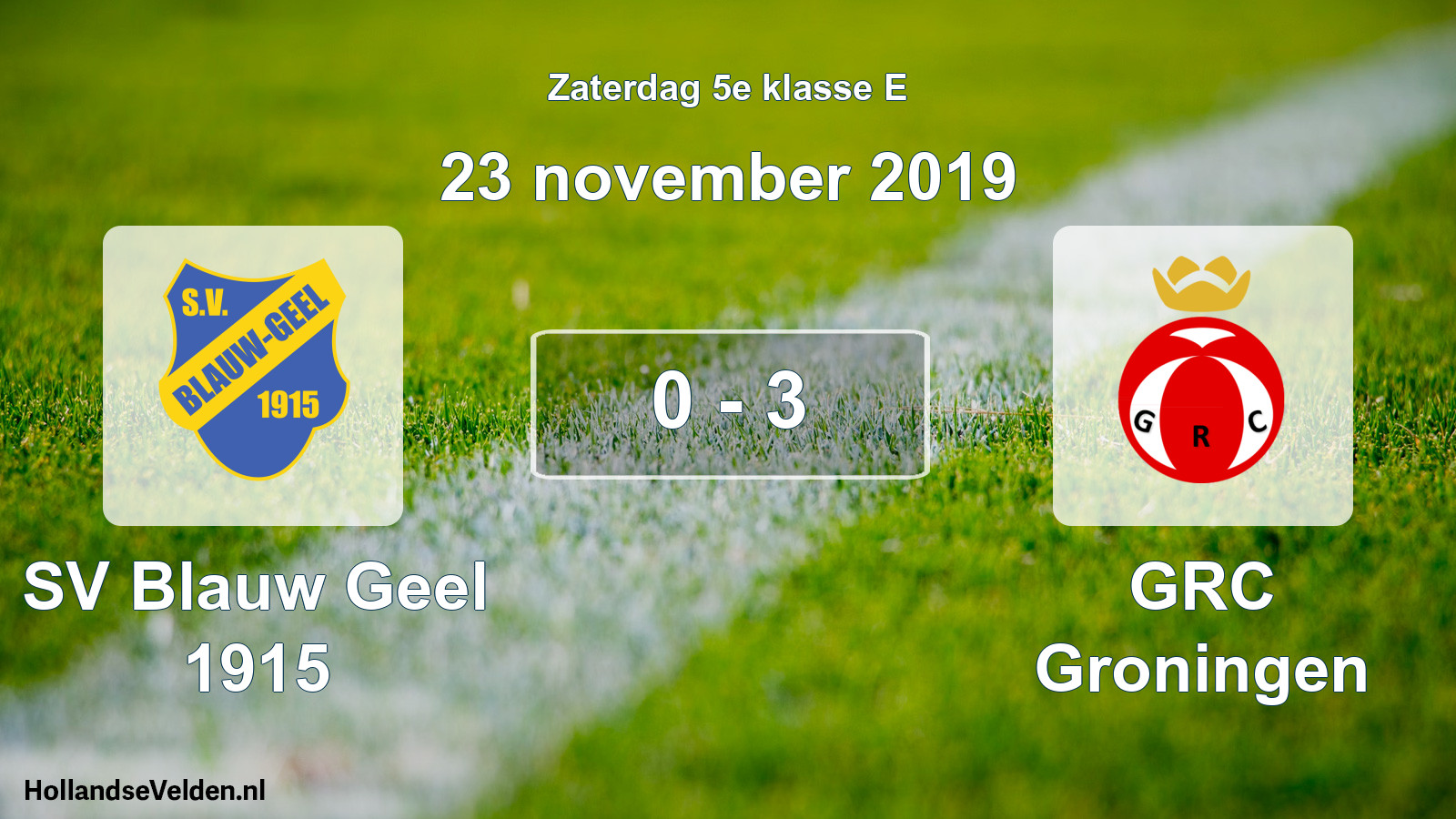 Total number of matches played: SV Blauw Geel 1915 - GRC Groningen 0 - 3 (23 November 2019)