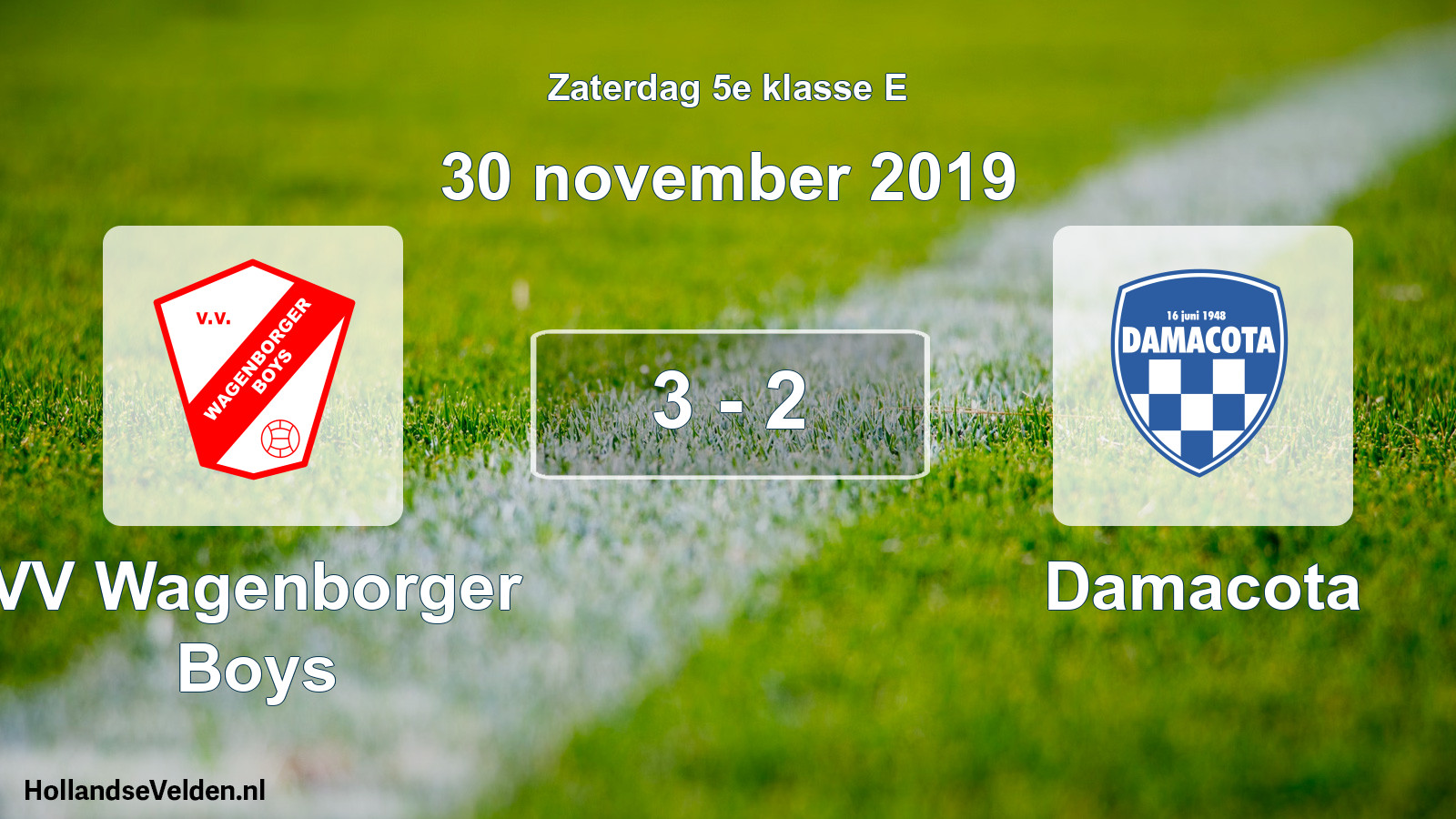 Total number of matches played: VV Wagenborger Boys - Damacota 3 - 2 (30 November 2019)