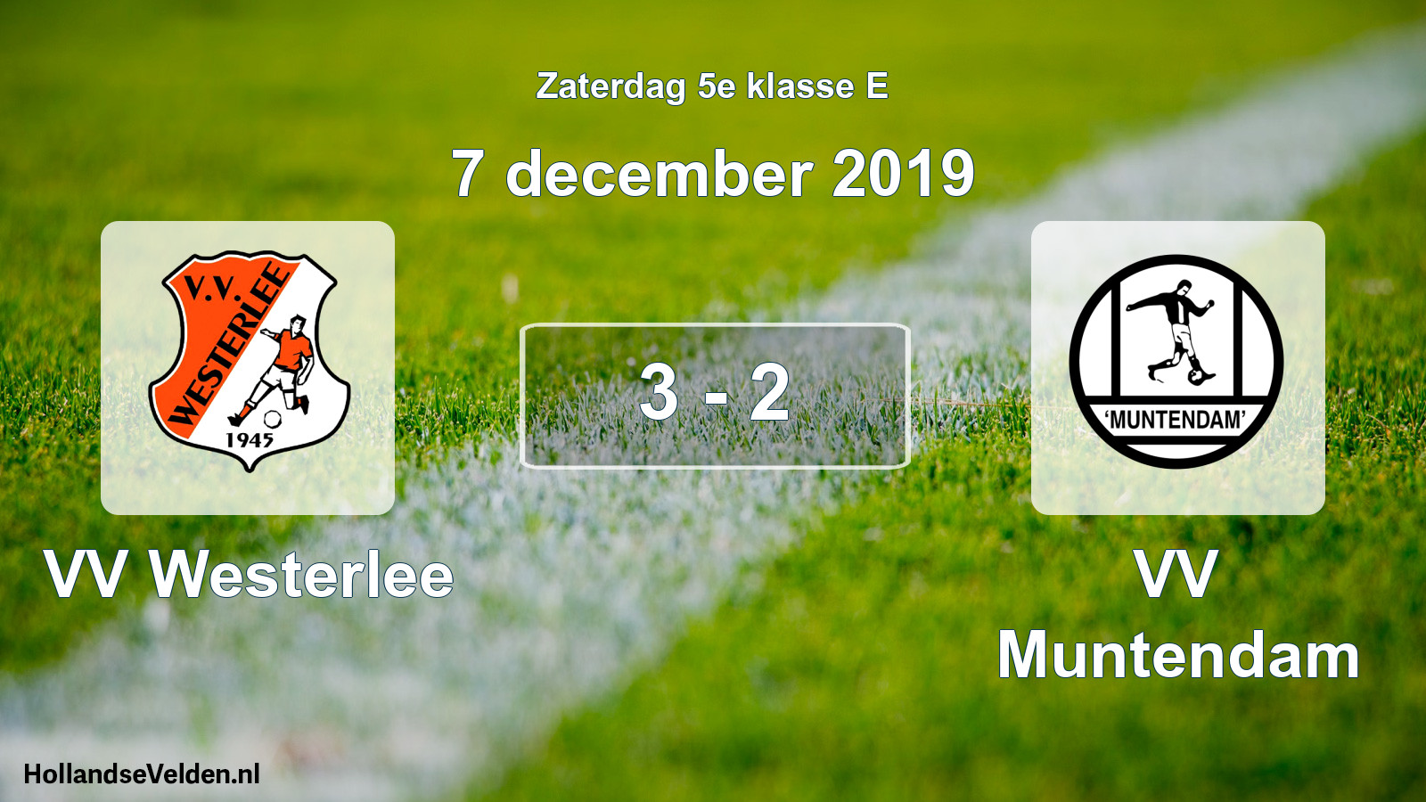 Total number of matches played: VV Westerlee - VV Muntendam 3 - 2 (7 December 2019)