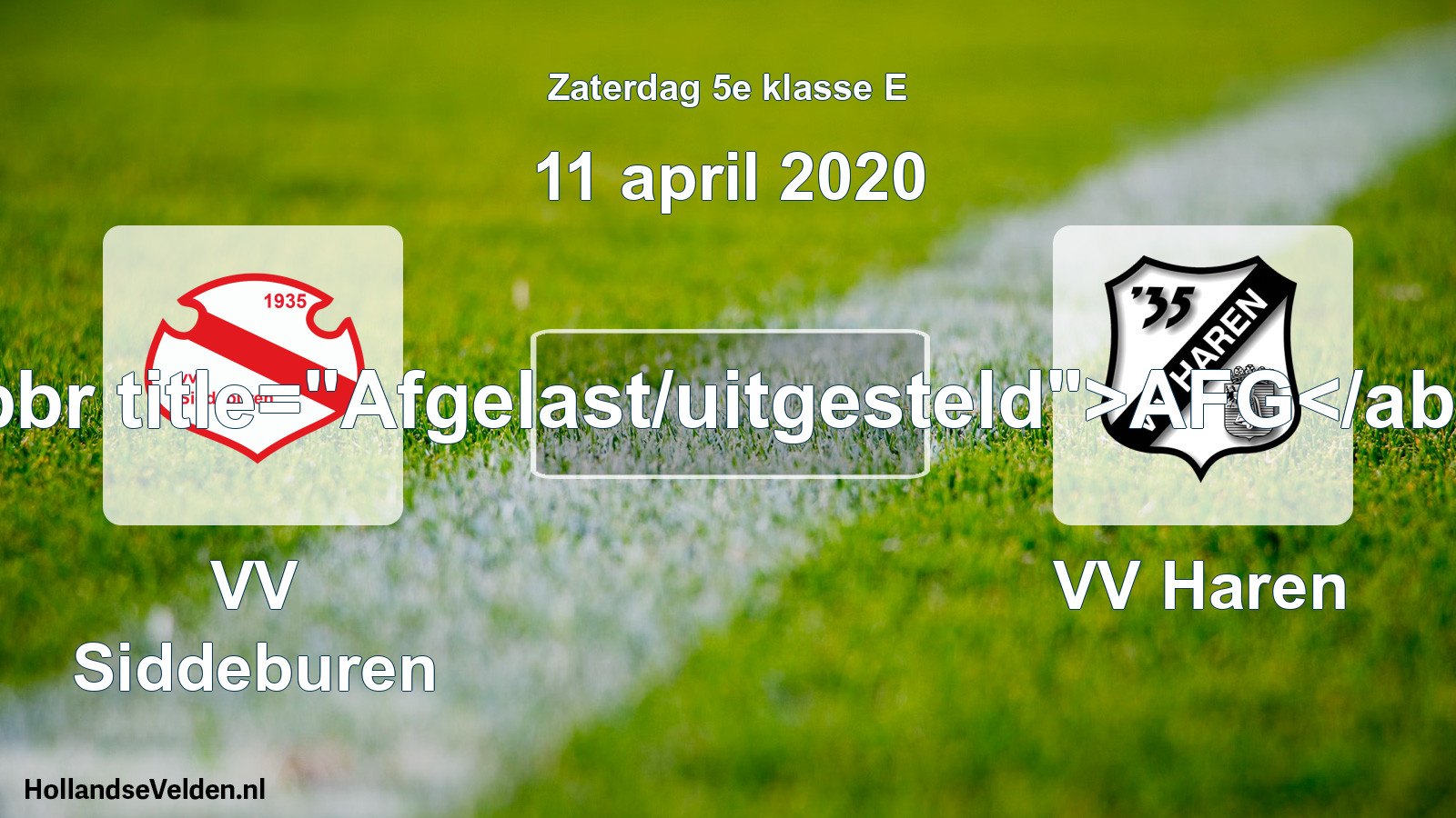 Scheduled Match: VV Siddeburen - VV Haren (11 April 2020)