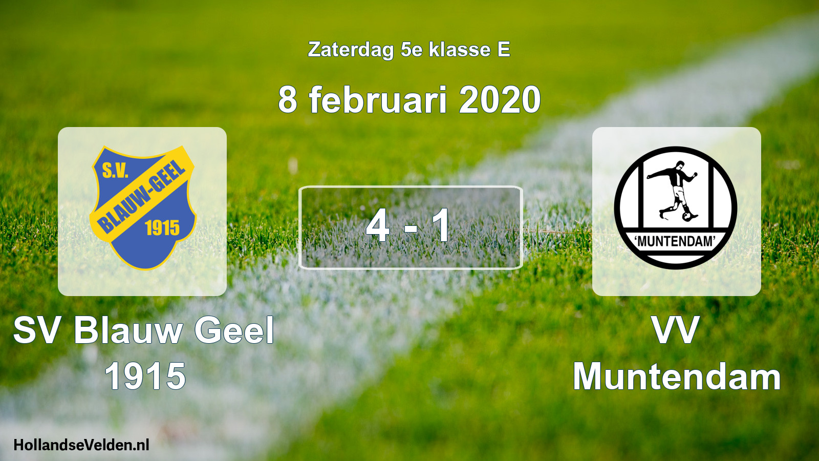 Total number of matches played: SV Blauw Geel 1915 - VV Muntendam 4 - 1 (8 February 2020)
