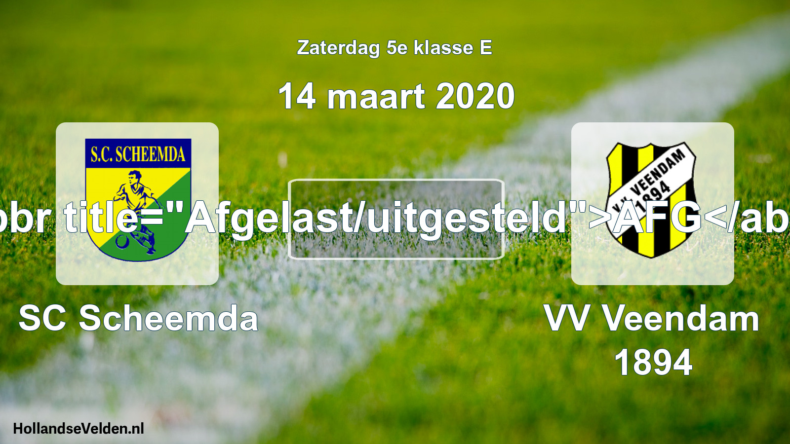 Scheduled Match: SC Scheemda - VV Veendam 1894 (14 March 2020)
