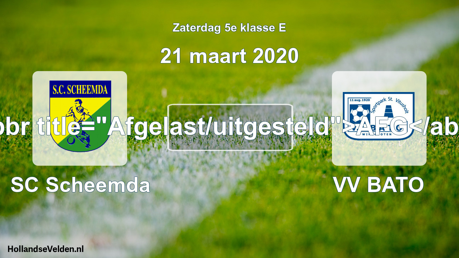 Scheduled Match: SC Scheemda - VV BATO (21 March 2020)