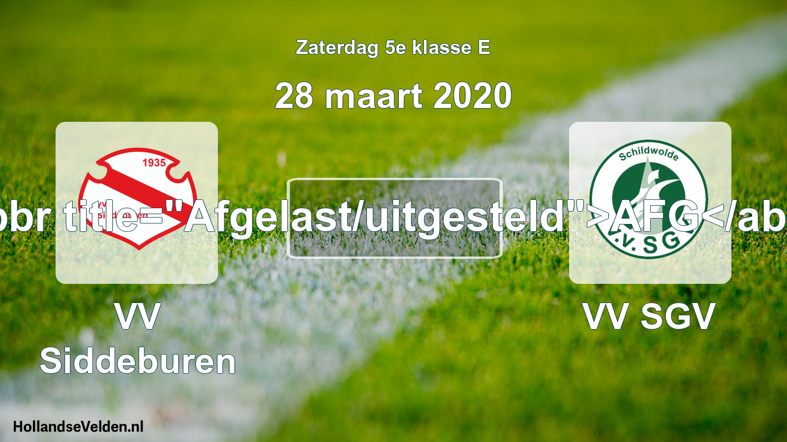 Scheduled Match: VV Siddeburen - VV SGV (28 March 2020)