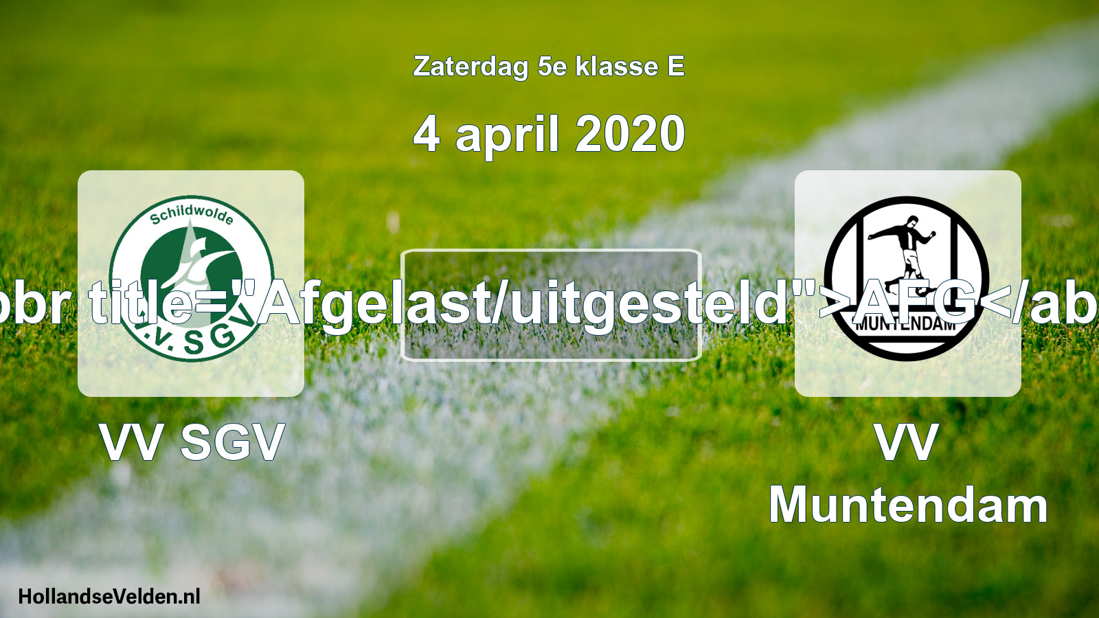 Scheduled Match: VV SGV - VV Muntendam (4 April 2020)