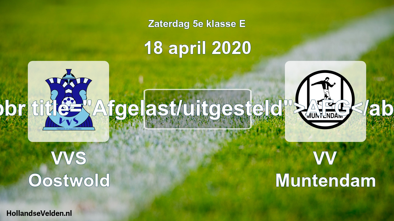 Scheduled Match: VVS Oostwold - VV Muntendam (18 April 2020)