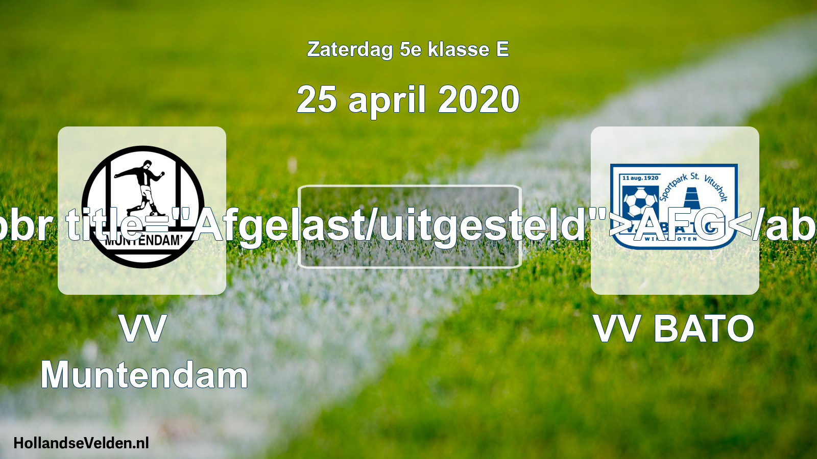 Scheduled Match: VV Muntendam - VV BATO (25 April 2020)