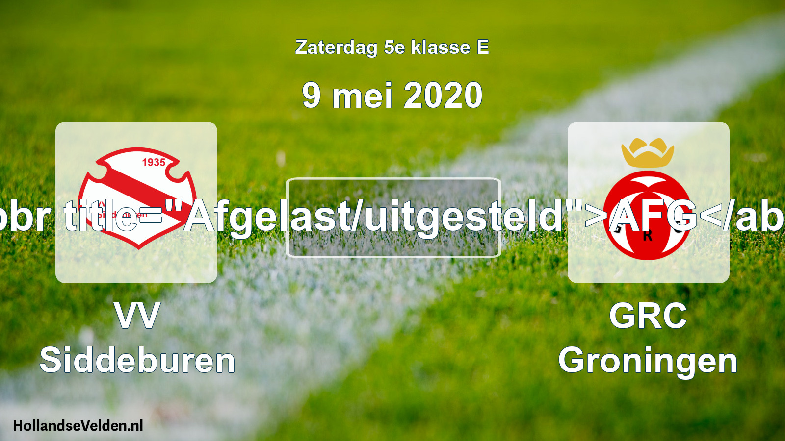 Scheduled Match: VV Siddeburen - GRC Groningen (9 May 2020)