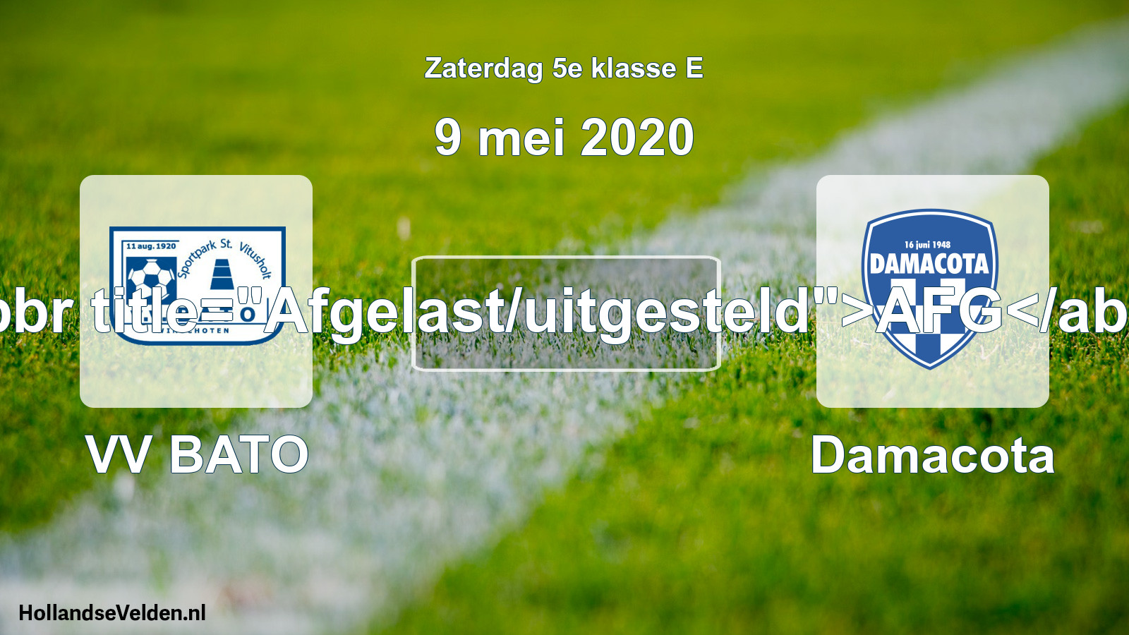 Scheduled Match: VV BATO - Damacota (9 May 2020)