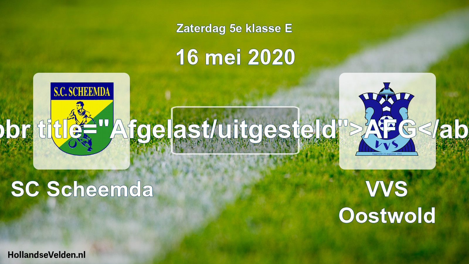 Scheduled Match: SC Scheemda - VVS Oostwold (16 May 2020)