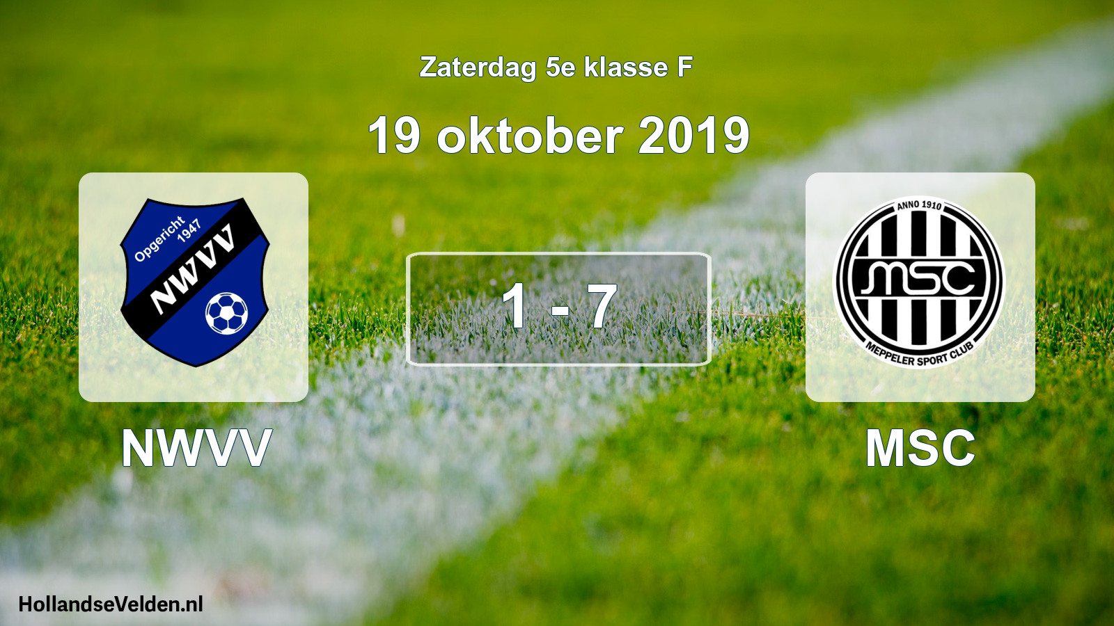 Total number of matches played: NWVV - MSC 1 - 7 (19 October 2019)
