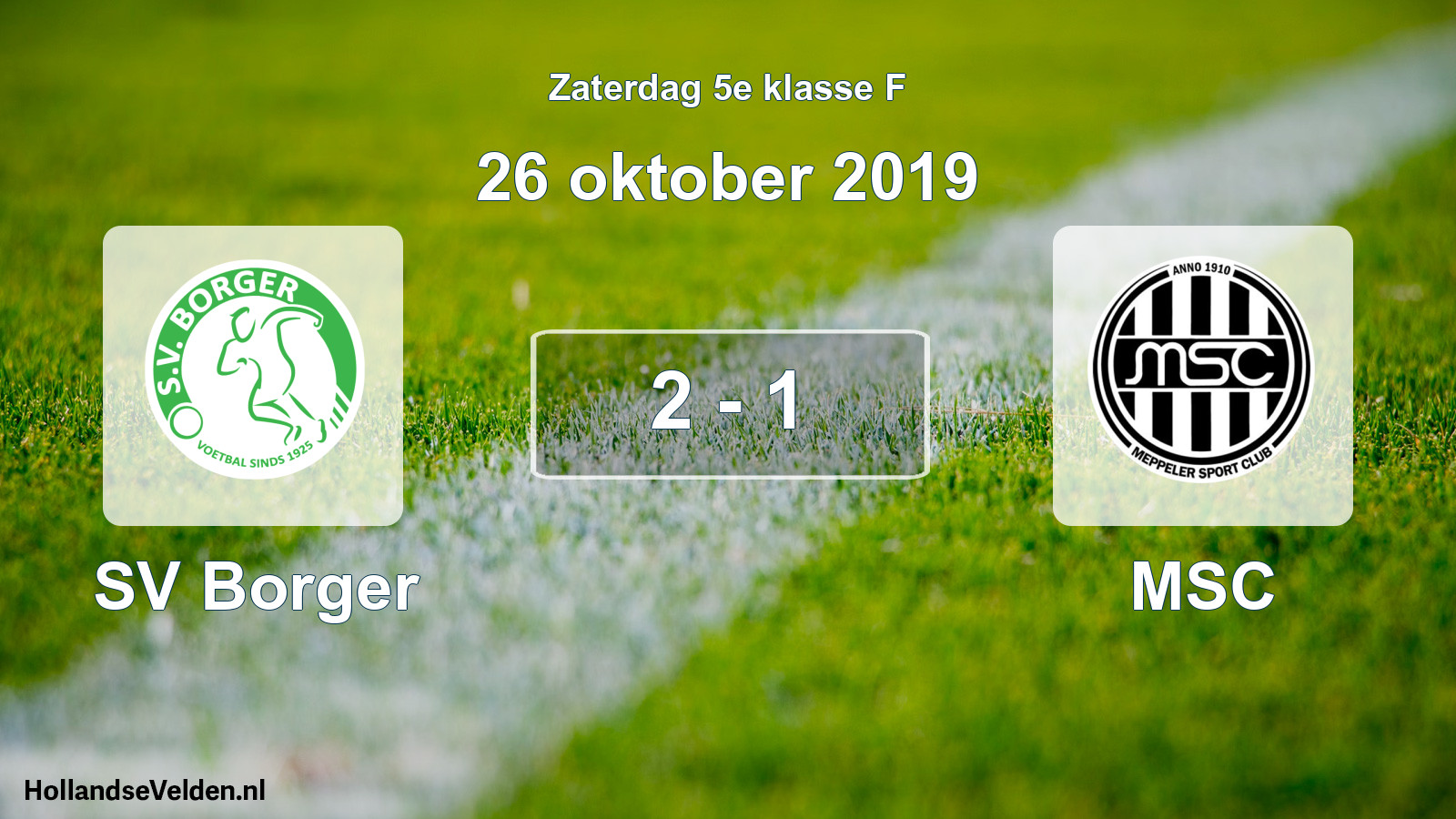 Total number of matches played: SV Borger - MSC 2 - 1 (26 October 2019)