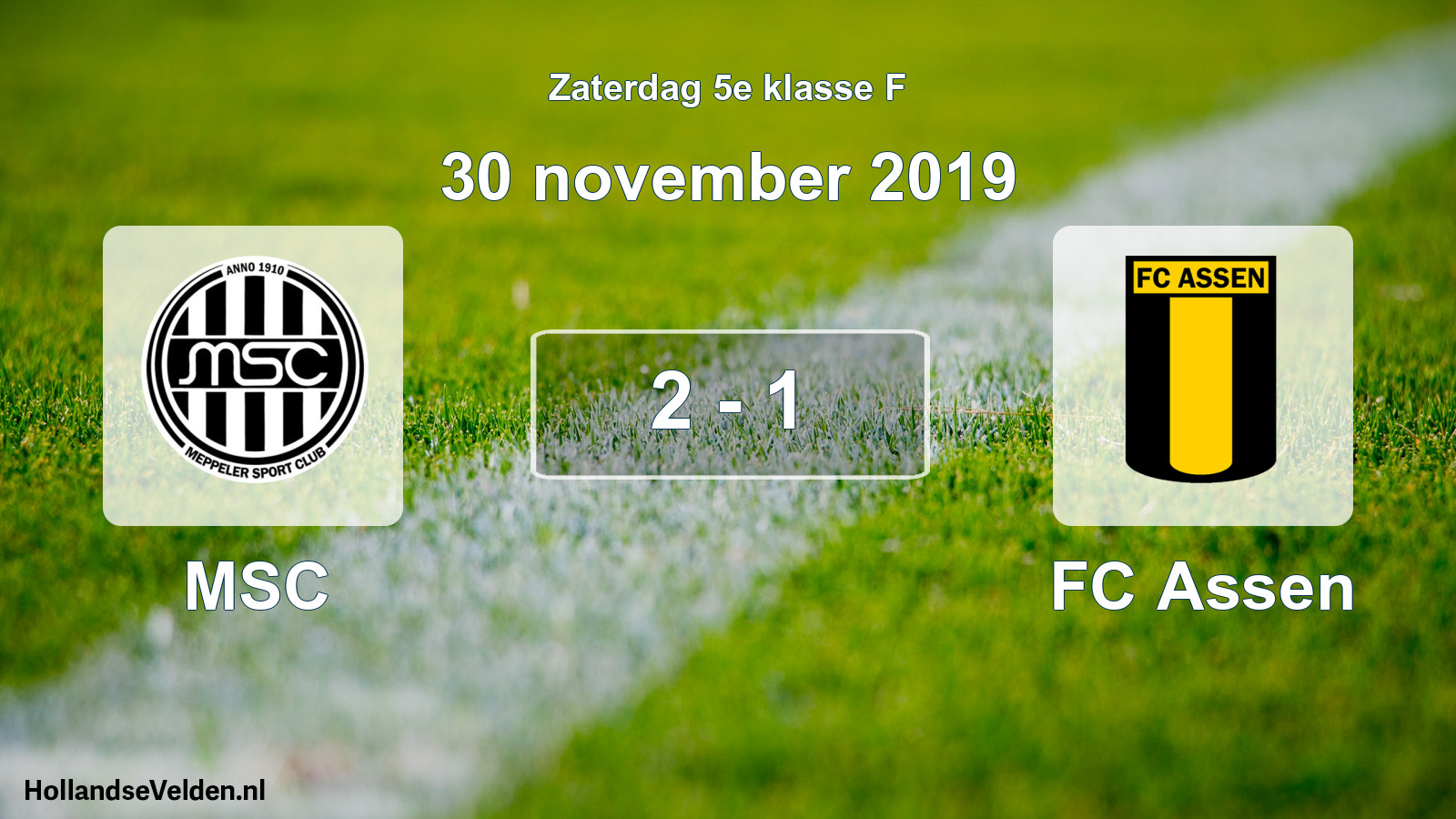 Total number of matches played: MSC - FC Assen 2 - 1 (30 November 2019)