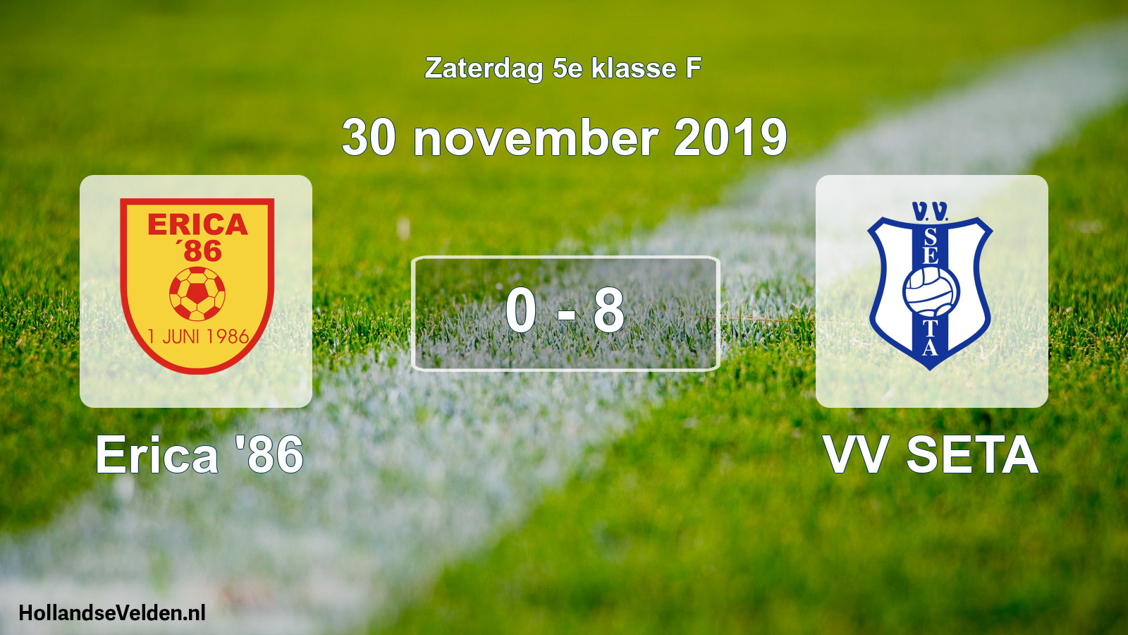 Total number of matches played: Erica '86 - VV SETA 0 - 8 (30 November 2019)