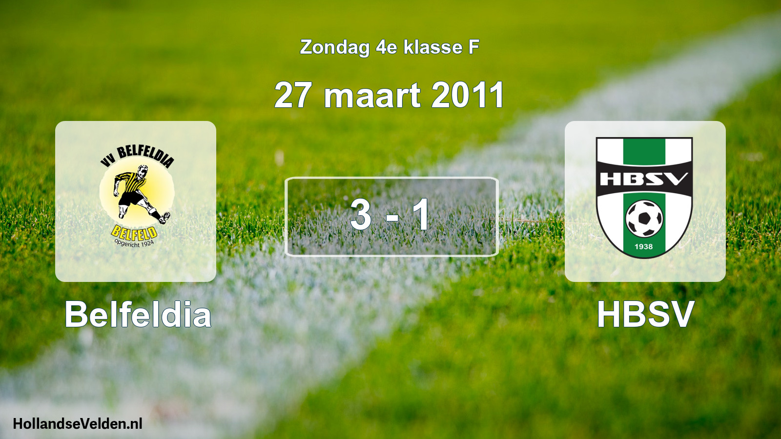 Total number of matches played: Belfeldia - HBSV 3 - 1 (27 March 2011)