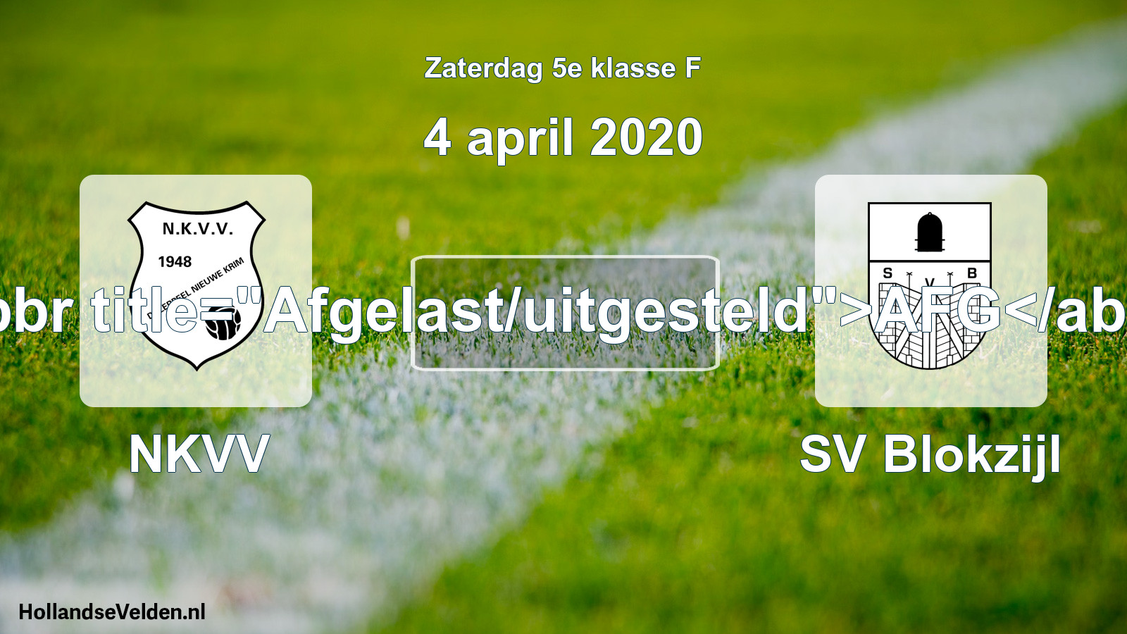 Scheduled Match: NKVV - SV Blokzijl (4 April 2020)