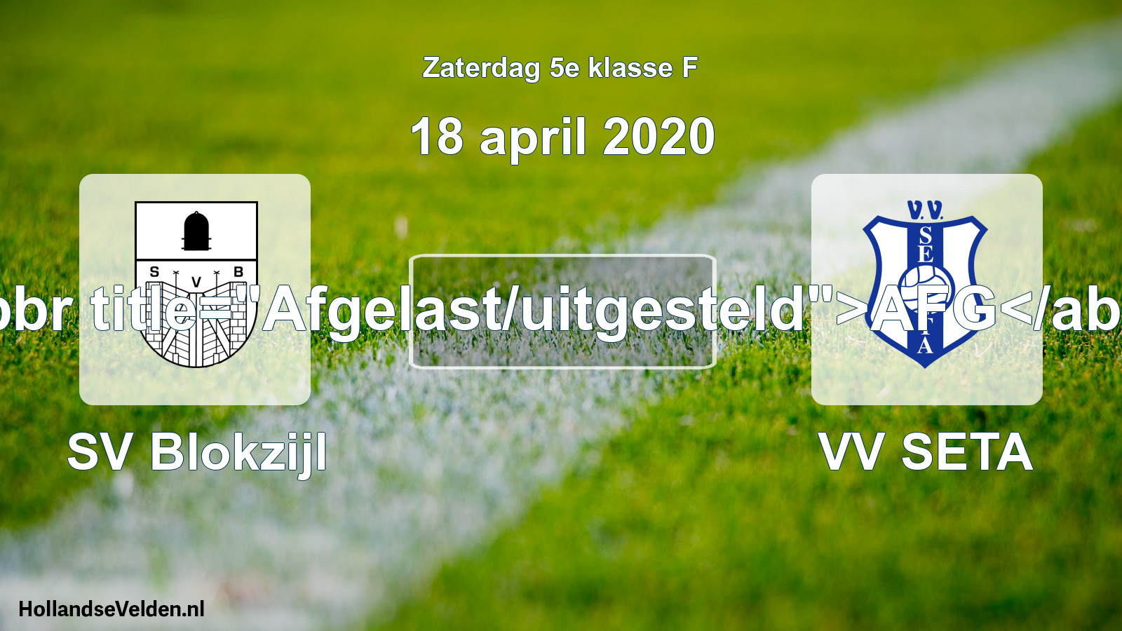 Scheduled Match: SV Blokzijl - VV SETA (18 April 2020)