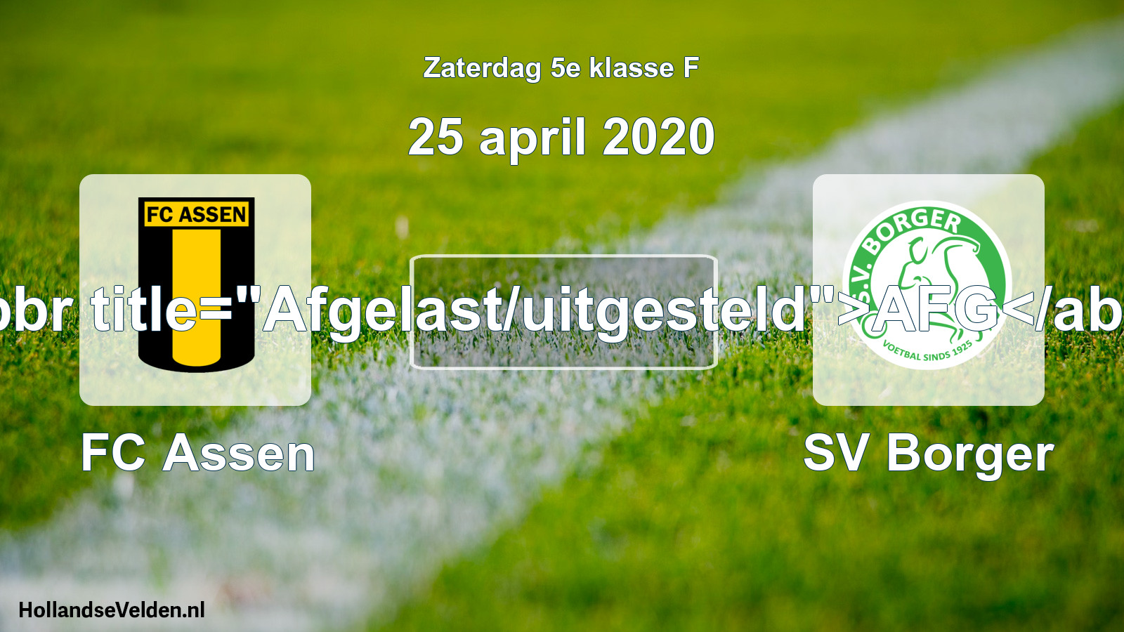 Scheduled Match: FC Assen - SV Borger (25 April 2020)