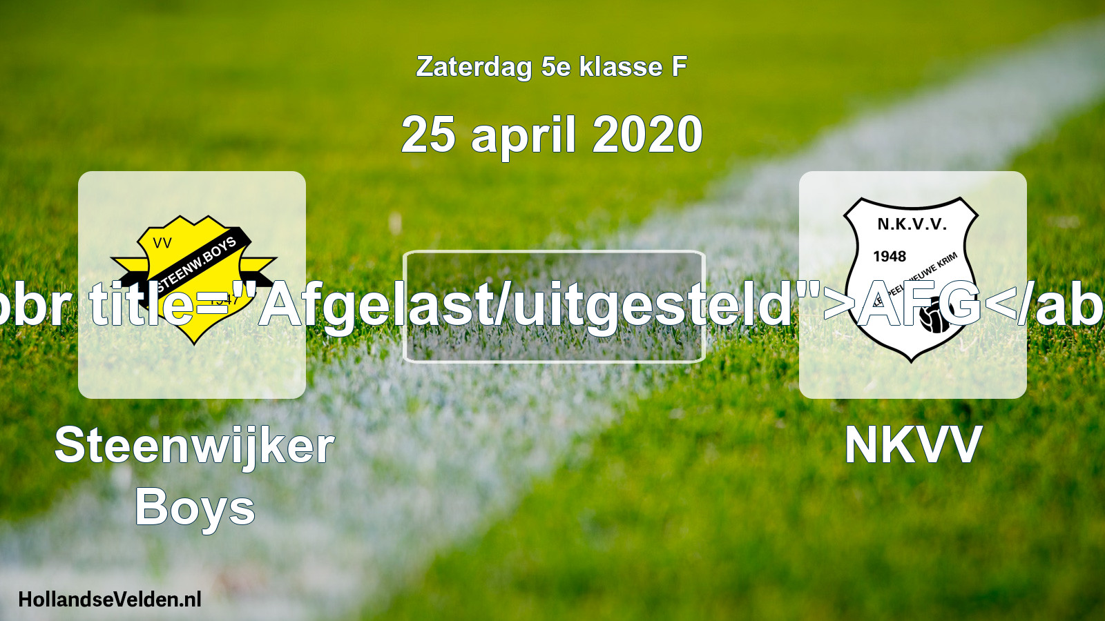 Scheduled Match: Steenwijker Boys - NKVV (25 April 2020)