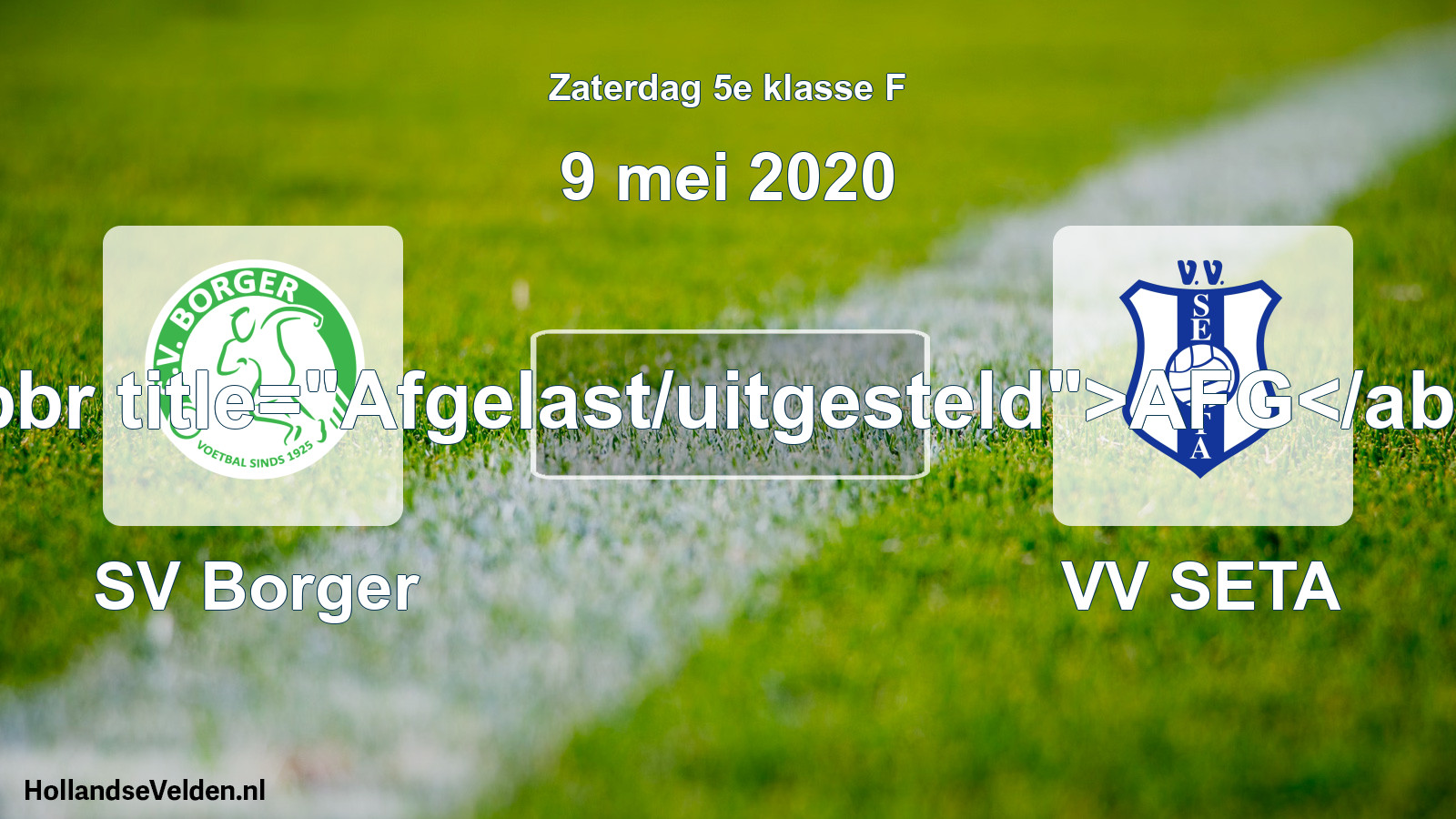 Scheduled Match: SV Borger - VV SETA (9 May 2020)