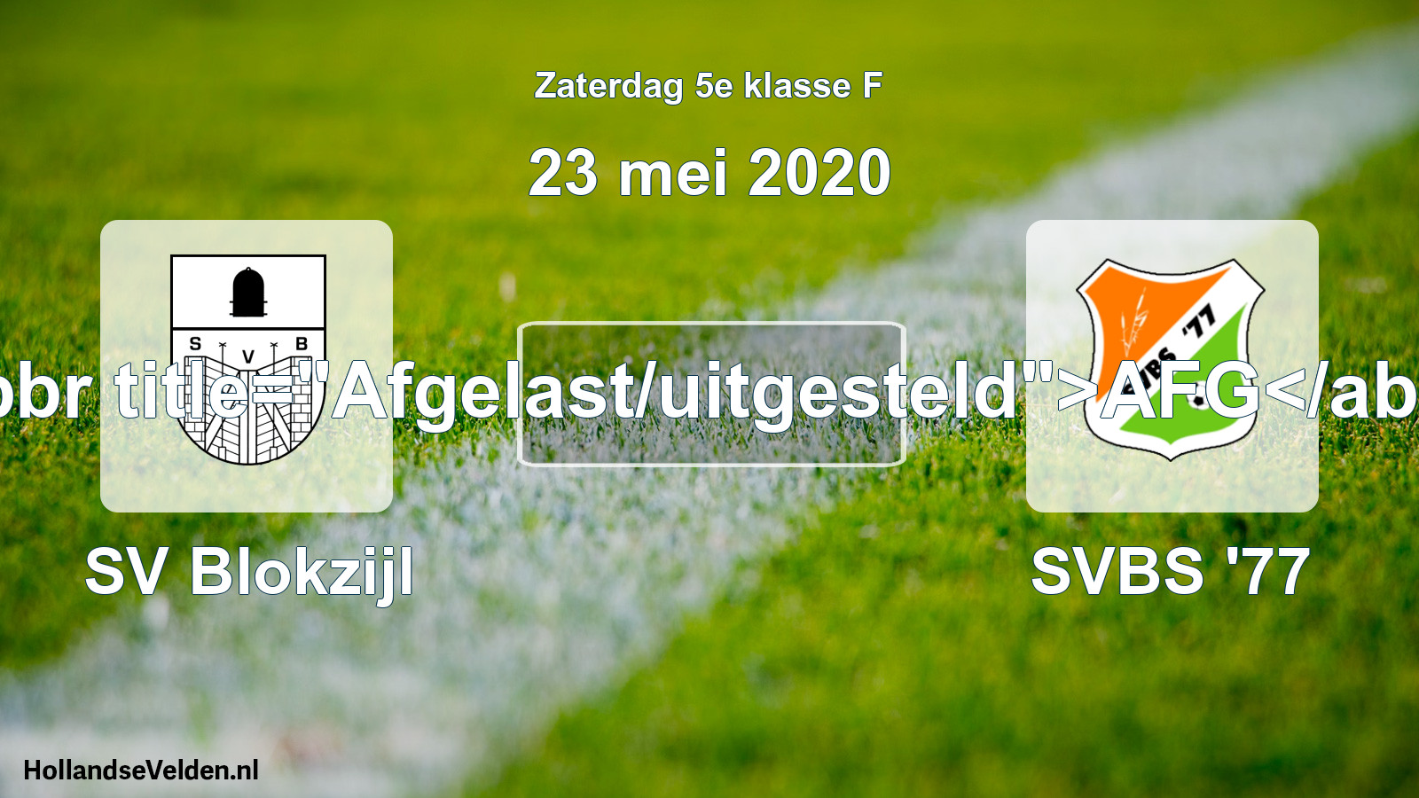 Scheduled Match: SV Blokzijl - SVBS '77 (23 May 2020)