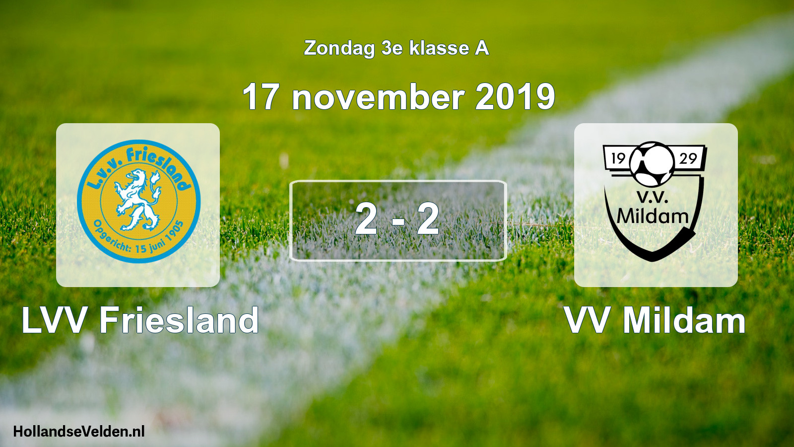 Total number of matches played: LVV Friesland - VV Mildam 2 - 2 (17 November 2019)