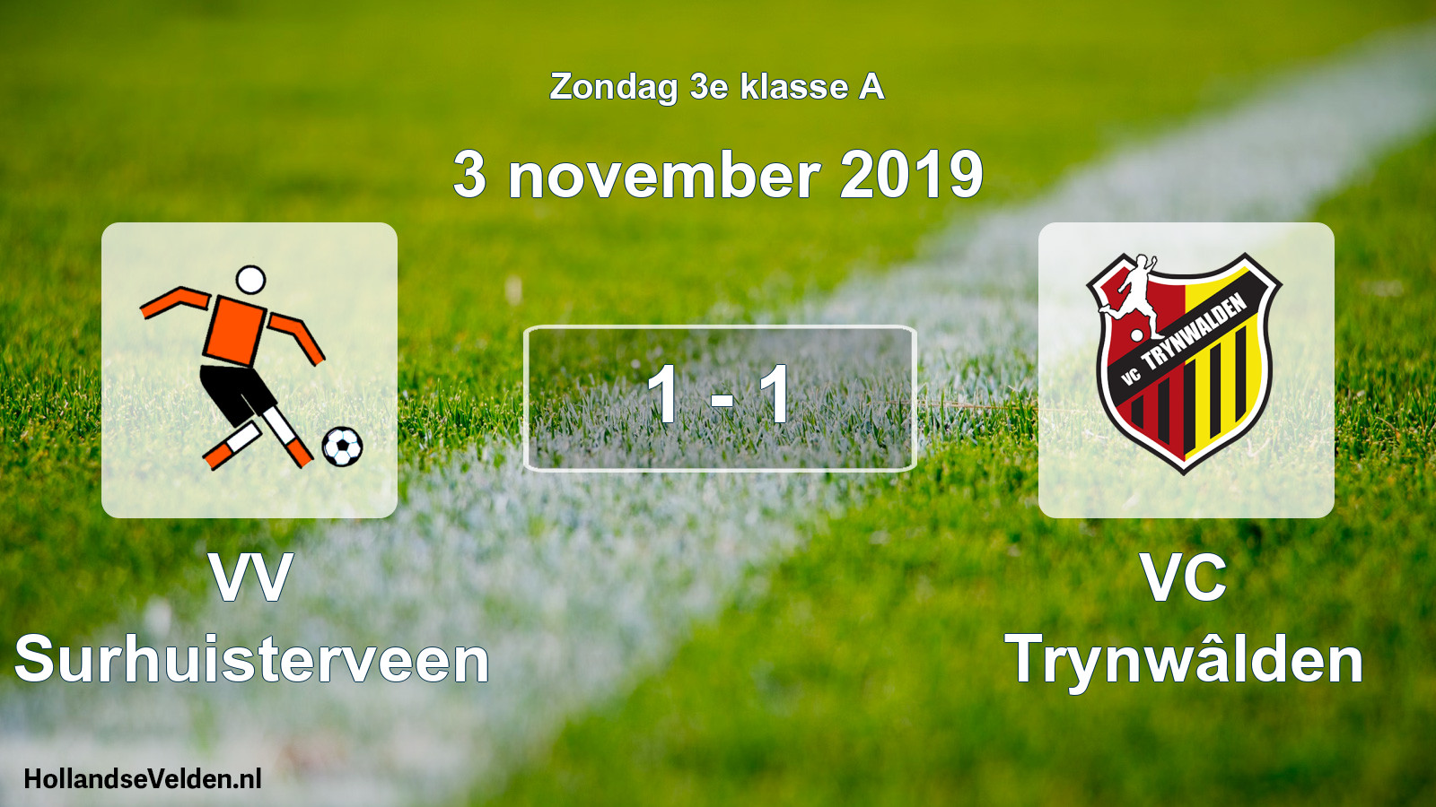 Total number of matches played: VV Surhuisterveen - VC Trynwâlden 1 - 1 (3 November 2019)