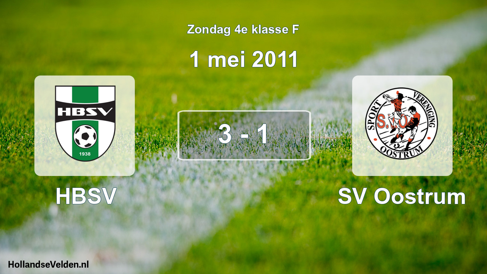 Total number of matches played: HBSV - SV Oostrum 3 - 1 (1 May 2011)