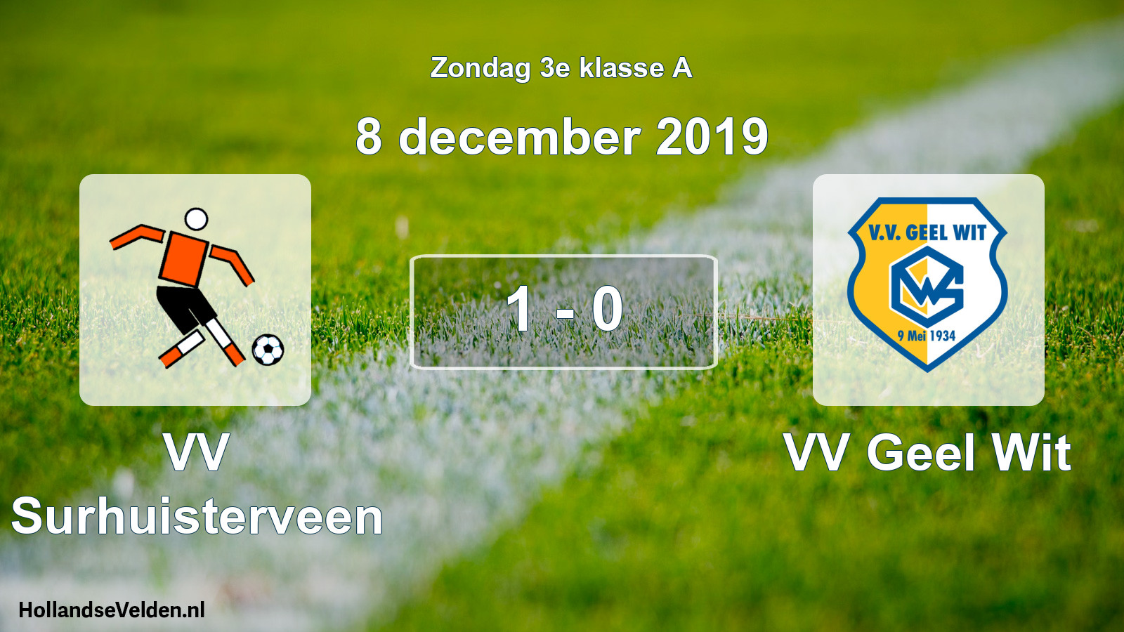 Total number of matches played: VV Surhuisterveen - VV Geel Wit 1 - 0 (8 December 2019)