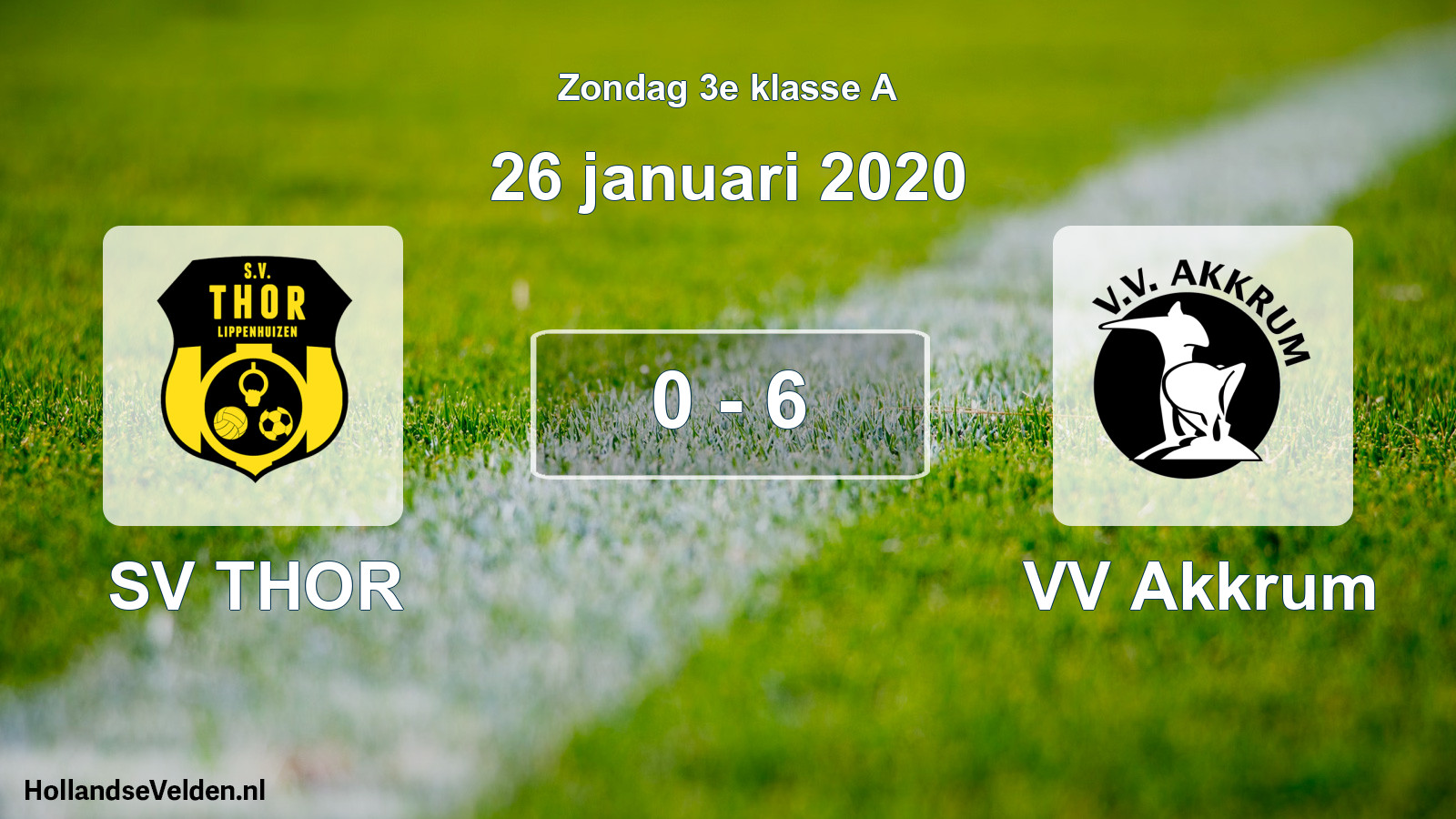 Total number of matches played: SV THOR - VV Akkrum 0 - 6 (26 January 2020)