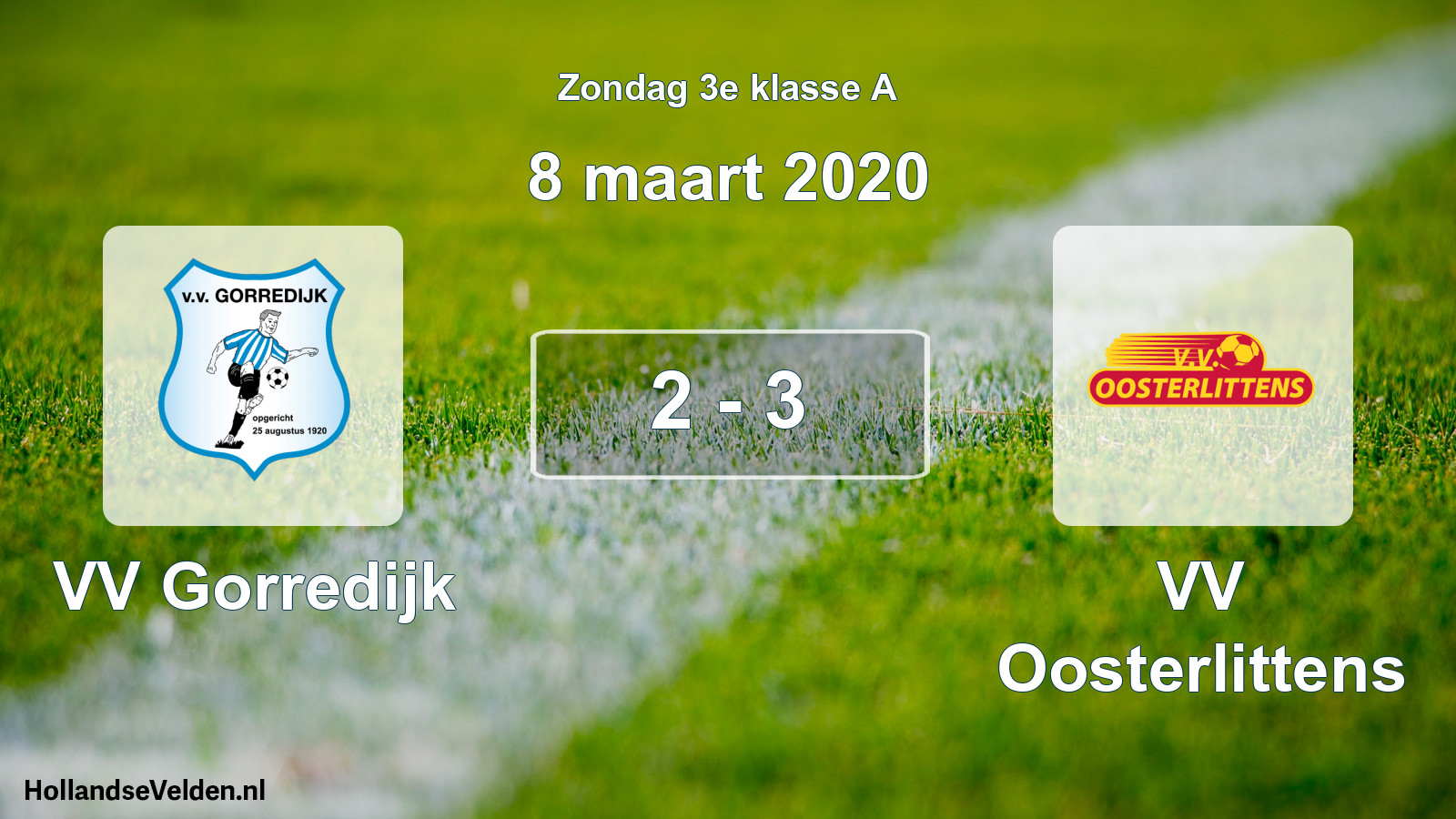 Total number of matches played: VV Gorredijk - VV Oosterlittens 2 - 3 (8 March 2020)