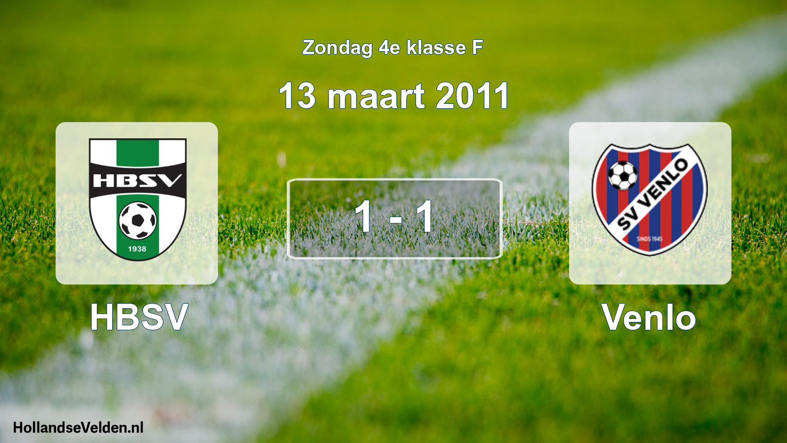 Total number of matches played: HBSV - Venlo 1 - 1 (13 March 2011)