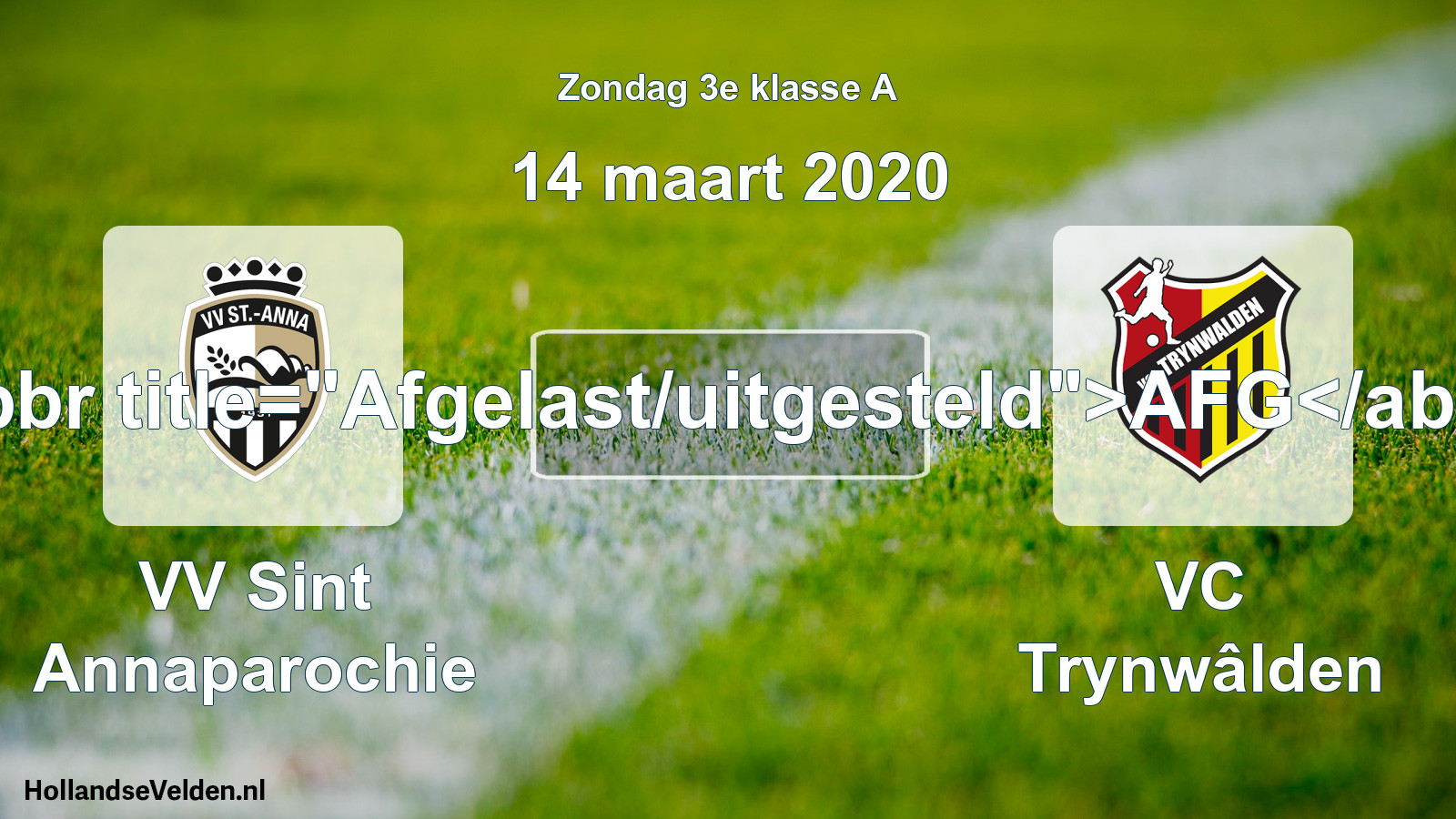 Scheduled Match: VV Sint Annaparochie - VC Trynwâlden (14 March 2020)