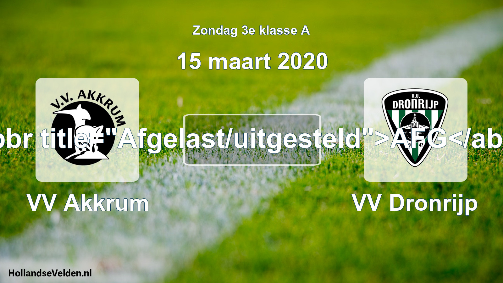 Scheduled Match: VV Akkrum - VV Dronrijp (15 March 2020)