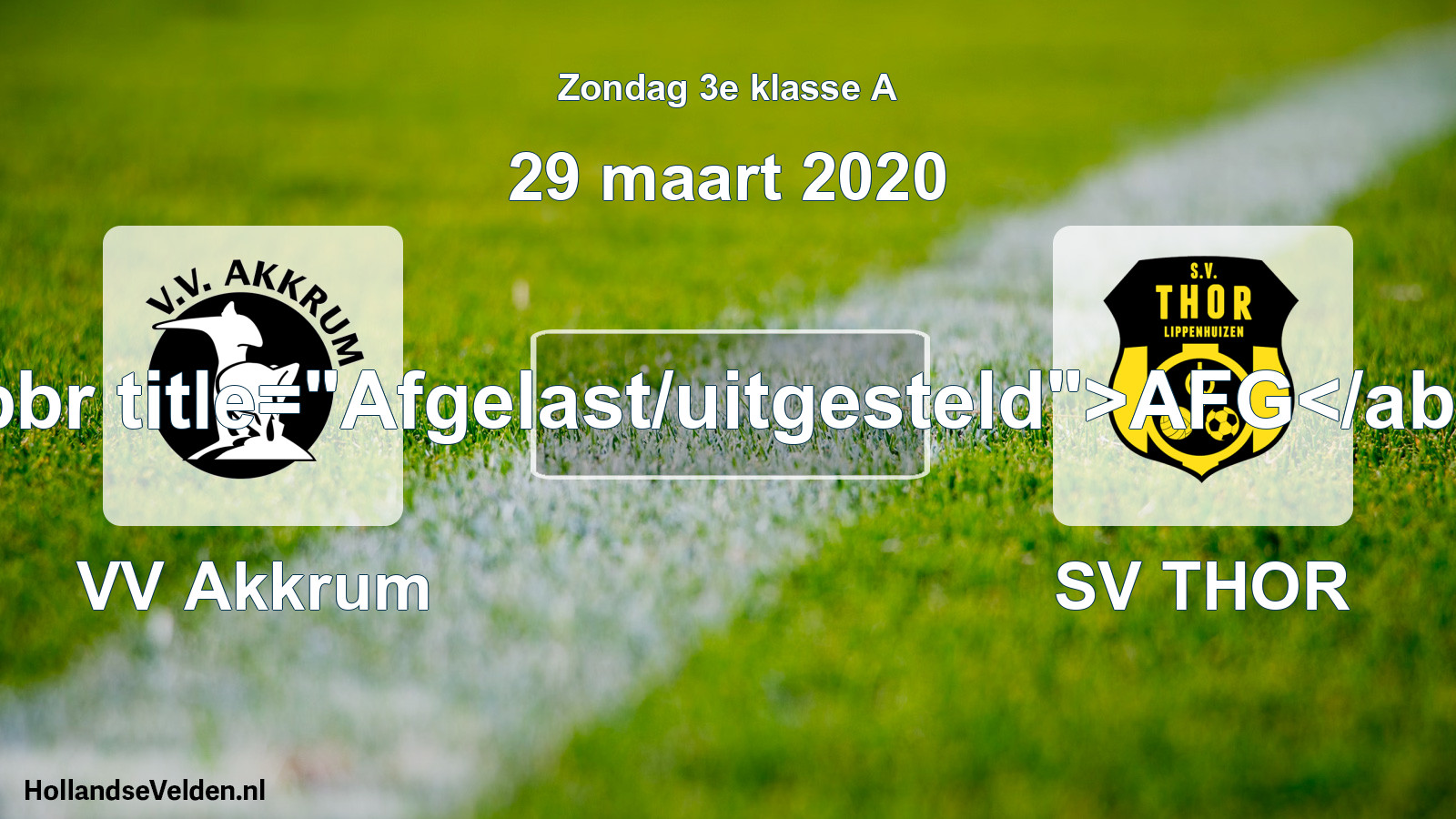 Scheduled Match: VV Akkrum - SV THOR (29 March 2020)