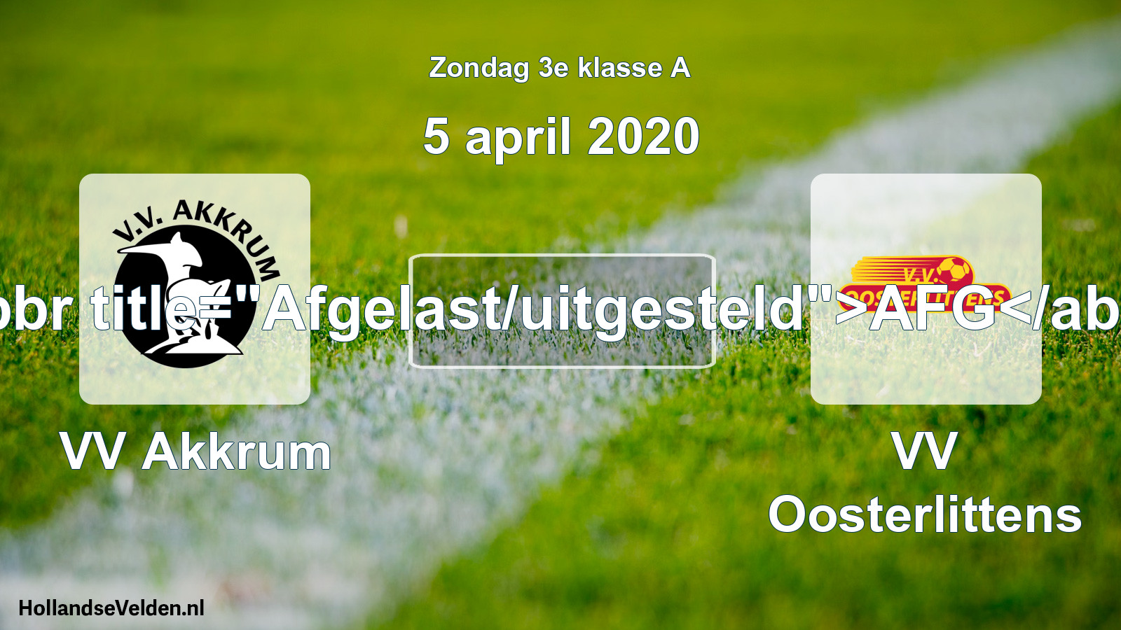 Scheduled Match: VV Akkrum - VV Oosterlittens (5 April 2020)