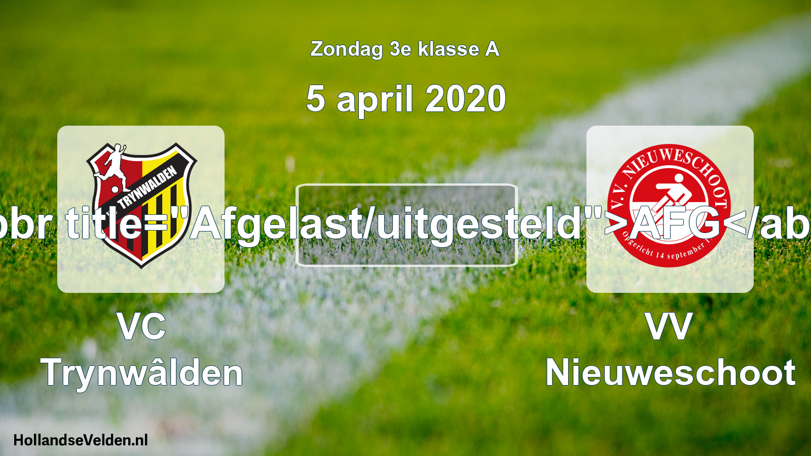 Scheduled Match: VC Trynwâlden - VV Nieuweschoot (5 April 2020)