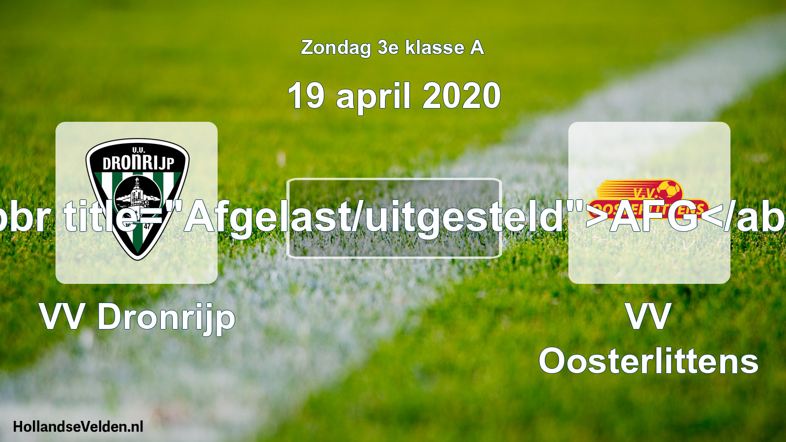 Scheduled Match: VV Dronrijp - VV Oosterlittens (19 April 2020)