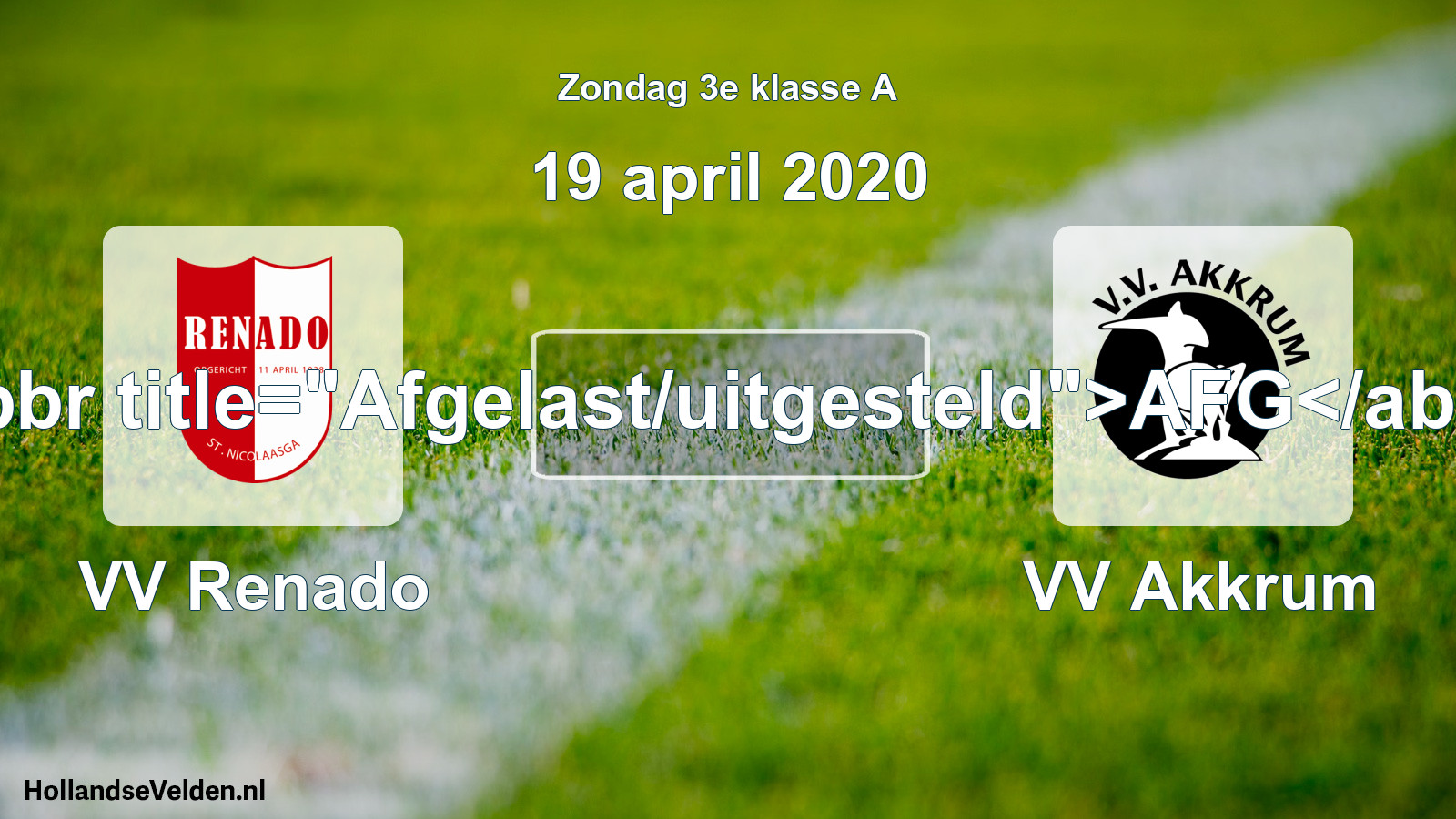 Scheduled Match: VV Renado - VV Akkrum (19 April 2020)