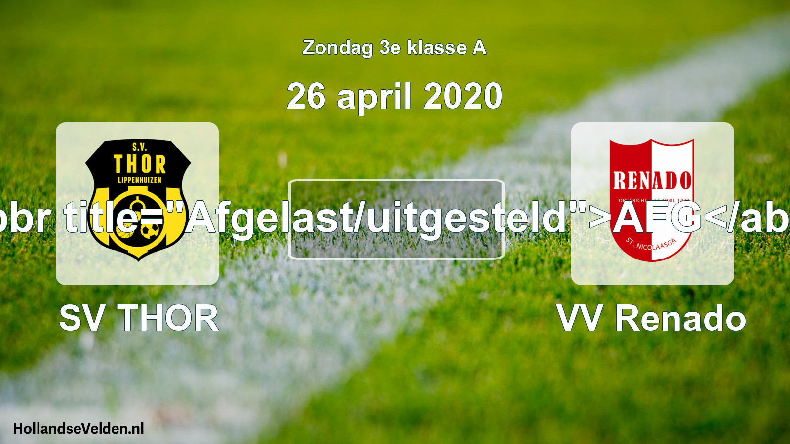 Scheduled Match: SV THOR - VV Renado (26 April 2020)