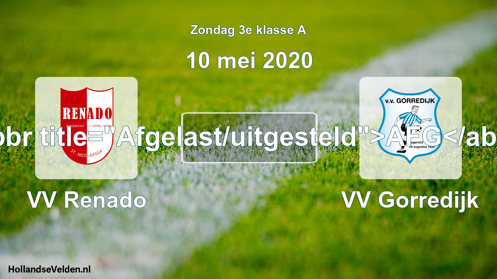 Scheduled Match: VV Renado - VV Gorredijk (10 May 2020)
