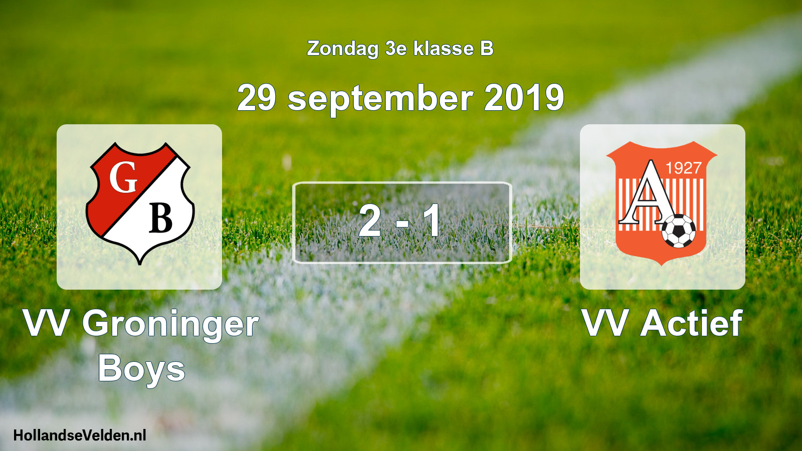 Total number of matches played: VV Groninger Boys - VV Actief 2 - 1 (29 September 2019)