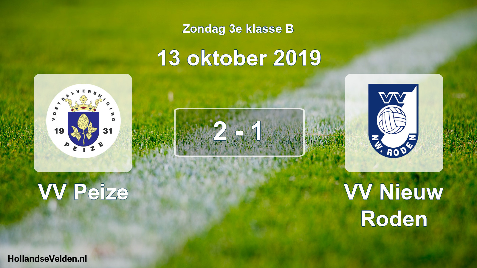 Total number of matches played: VV Peize - VV Nieuw Roden 2 - 1 (13 October 2019)
