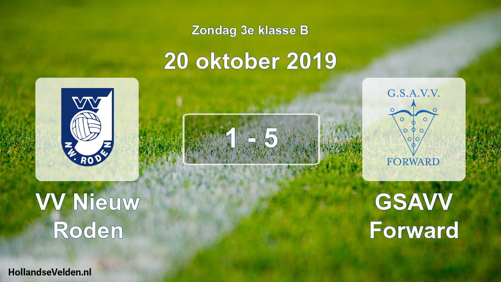 Total number of matches played: VV Nieuw Roden - GSAVV Forward 1 - 5 (20 October 2019)