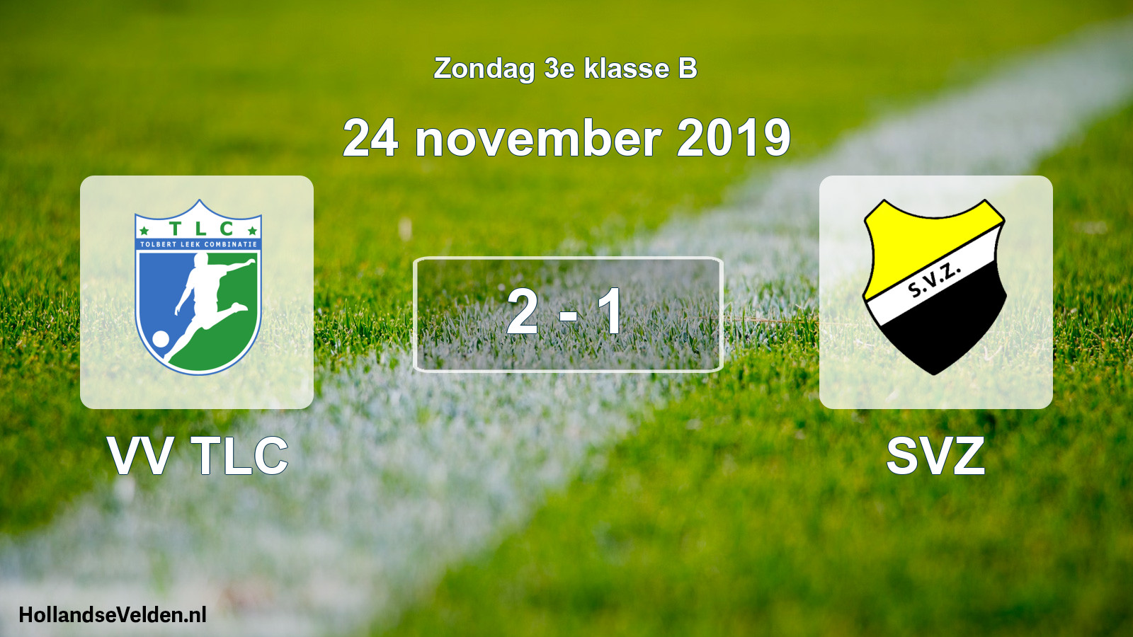 Total number of matches played: VV TLC - SVZ 2 - 1 (24 November 2019)